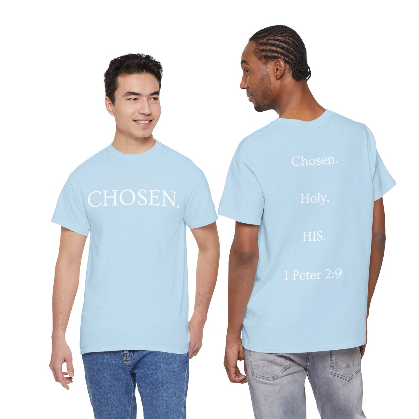 Chosen Christian T-Shirt — "CHOSEN." Front with 1 Peter 2:9 Back