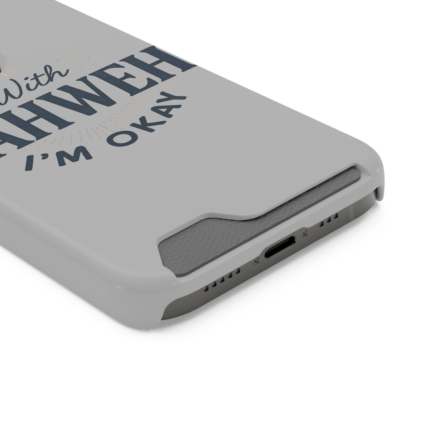 “With Yahweh I’m Okay” Phone Case with Card Holder — Christian Wallet Phone Case