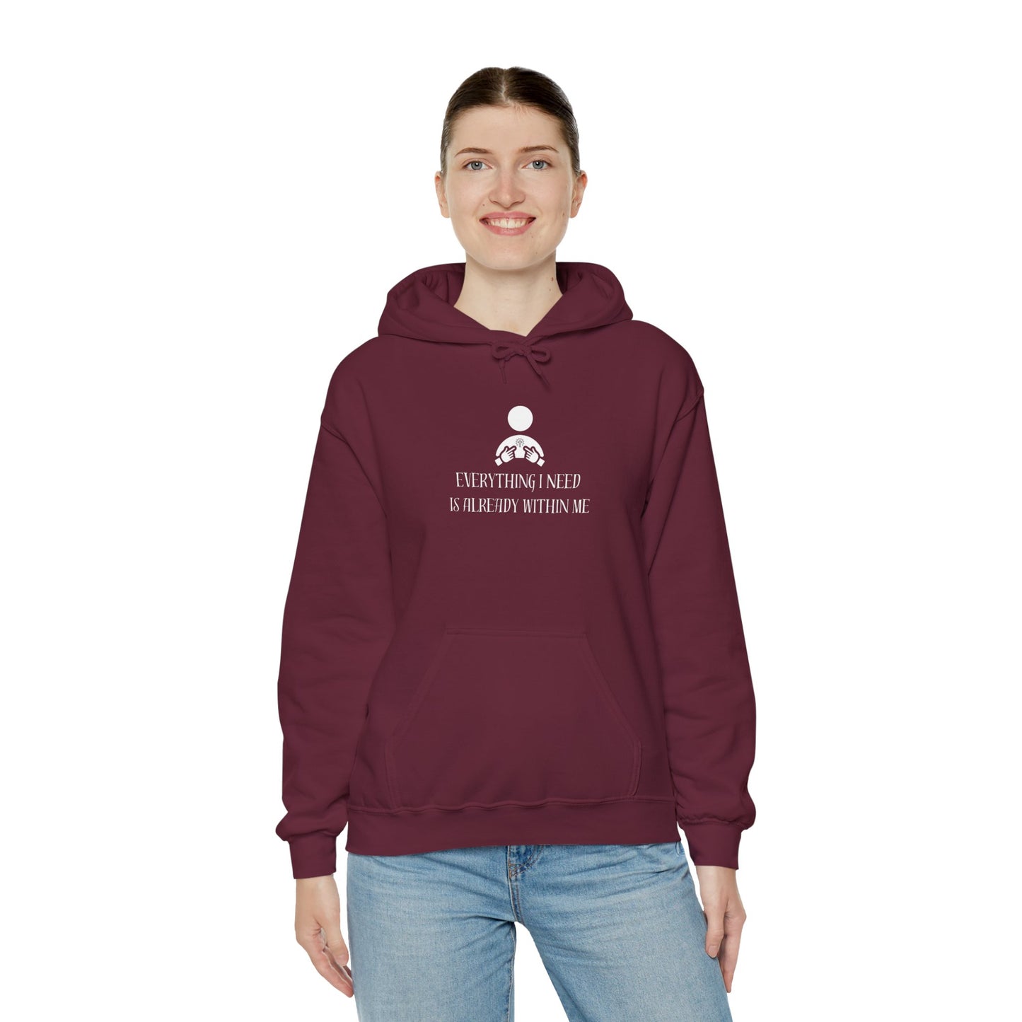 Everything I Need Is Already Within Me Unisex Heavy Blend™ Hooded Sweatshirt