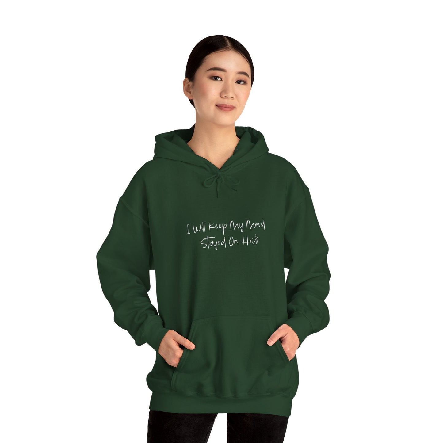 I Will Keep My Mind Stayed On Him Unisex Heavy Blend™ Hooded Sweatshirt