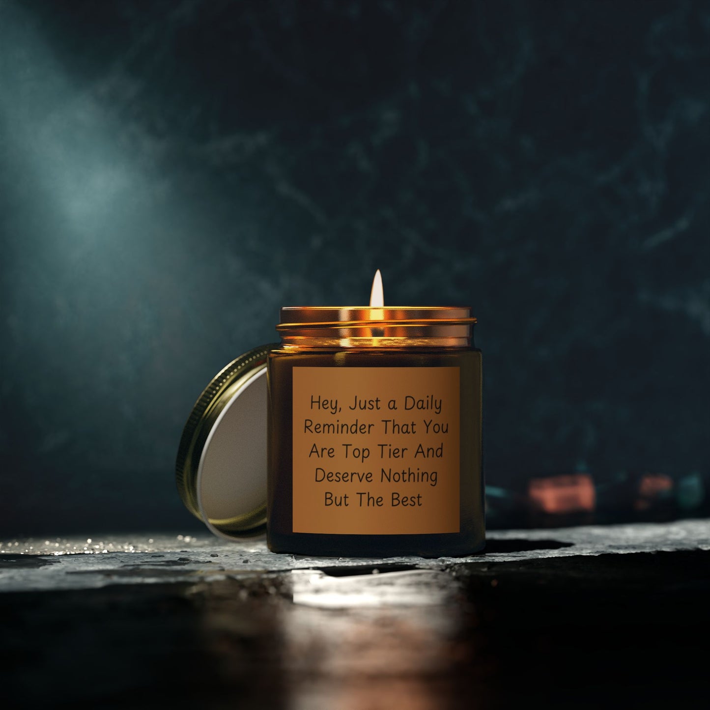 Hey, Just A Daily Reminder That You Are Top Tier Scented Candles, Coconut Apricot Wax (4oz, 9oz)