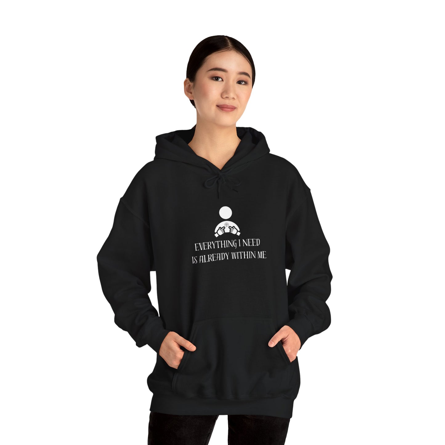 Everything I Need Is Already Within Me Unisex Heavy Blend™ Hooded Sweatshirt