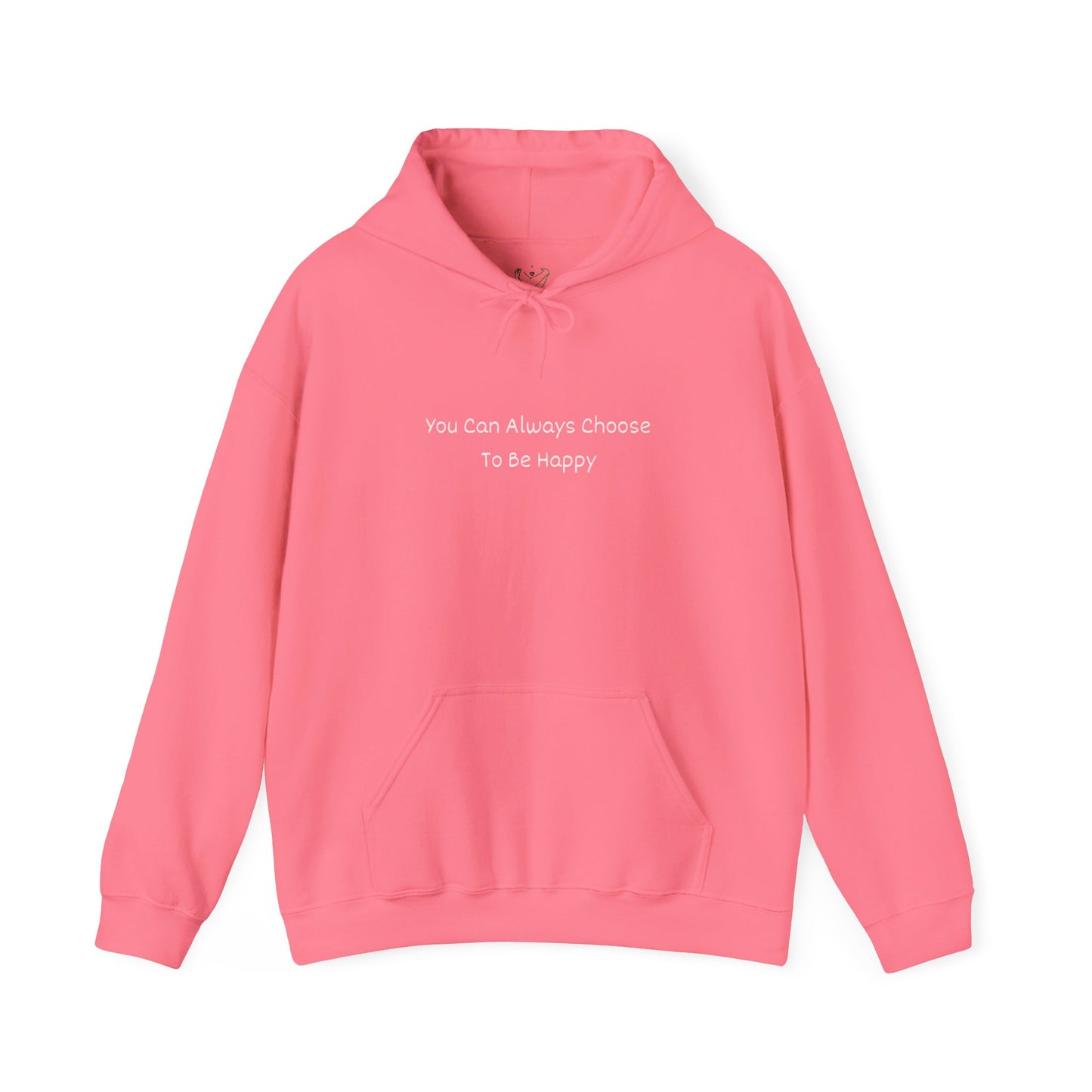 You Can Always Choose To Be Happy Unisex Heavy Blend™ Hooded Sweatshirt