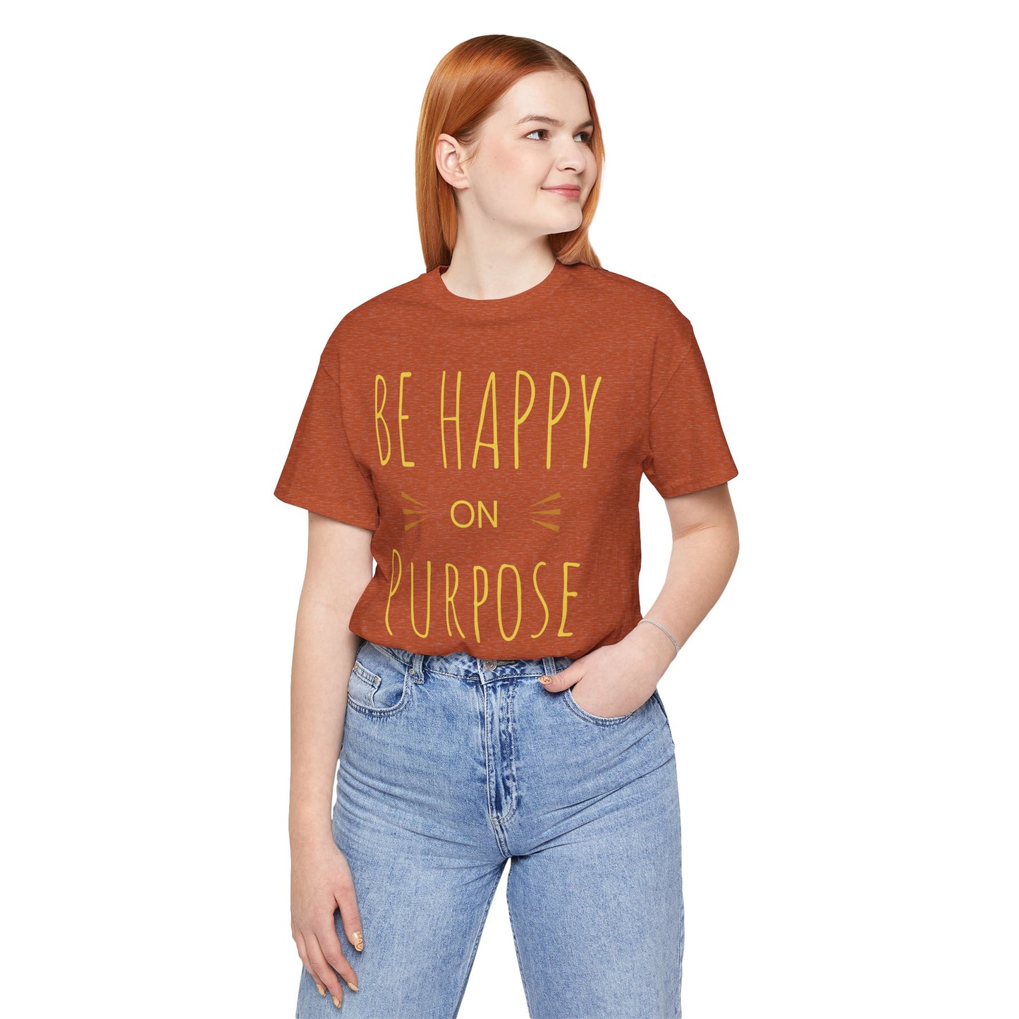Be Happy On Purpose Unisex Jersey Short Sleeve Tee