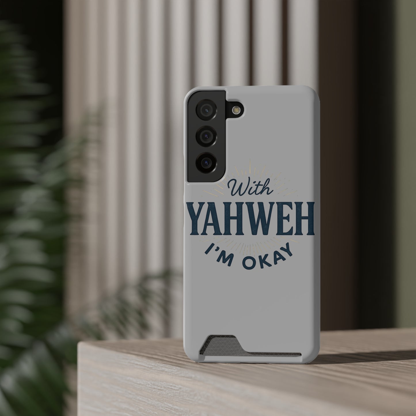“With Yahweh I’m Okay” Phone Case with Card Holder — Christian Wallet Phone Case