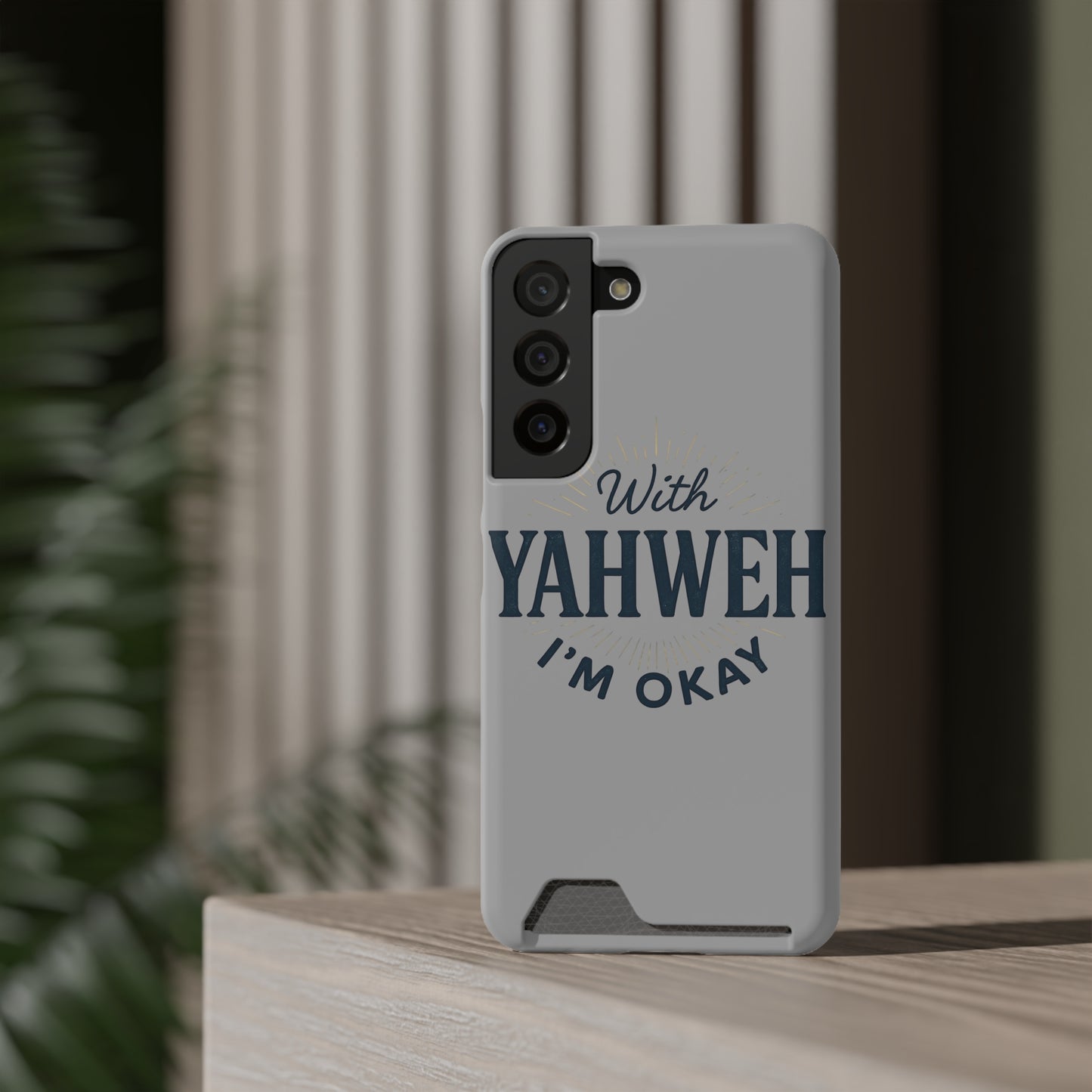 “With Yahweh I’m Okay” Phone Case with Card Holder — Christian Wallet Phone Case