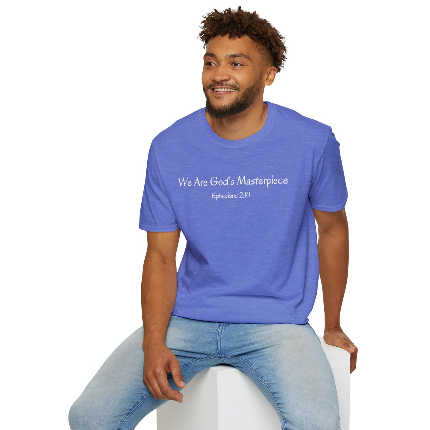 We Are God's Masterpiece - Inspirational Unisex T-Shirt