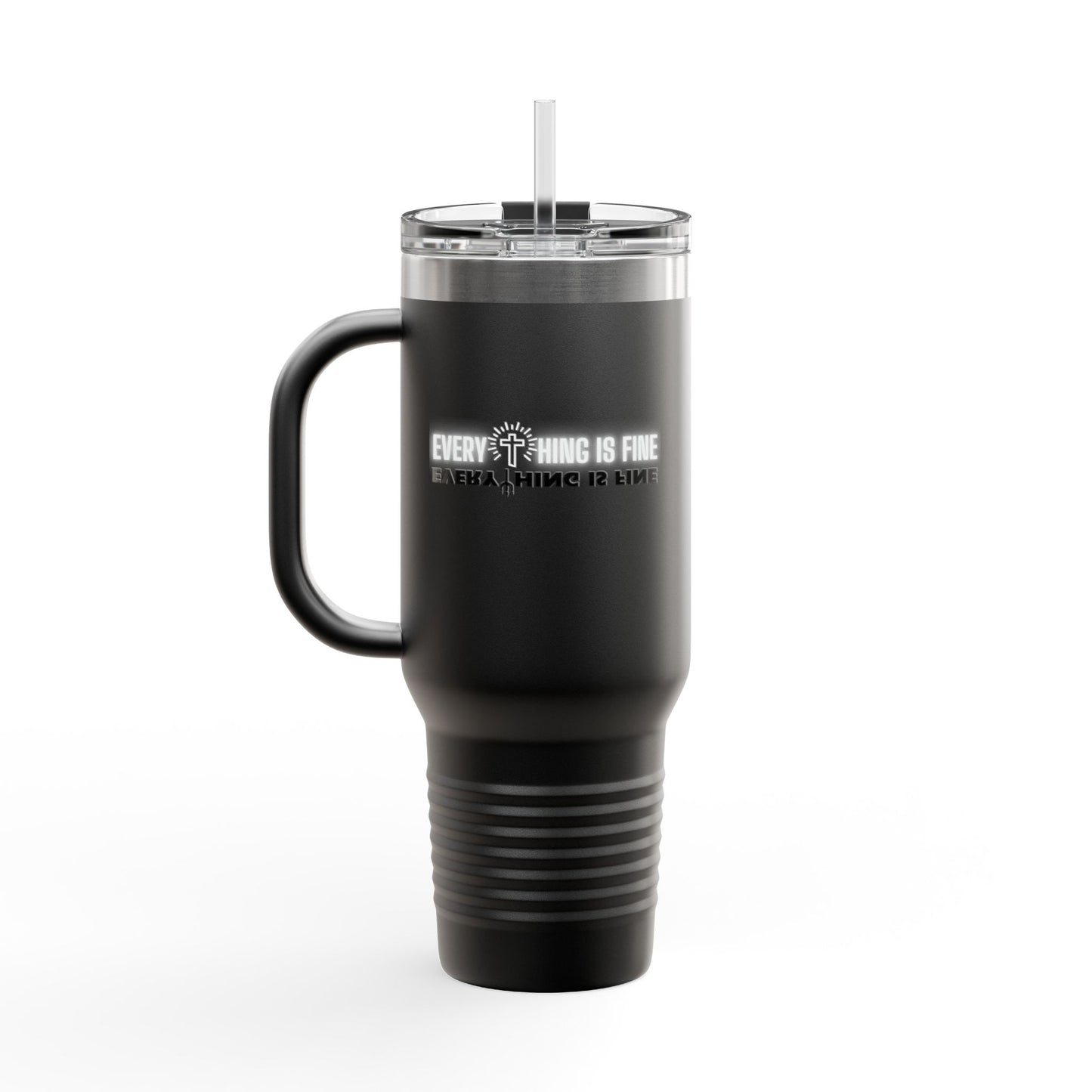 Everything Is Fine Insulated Travel Mug, 40oz