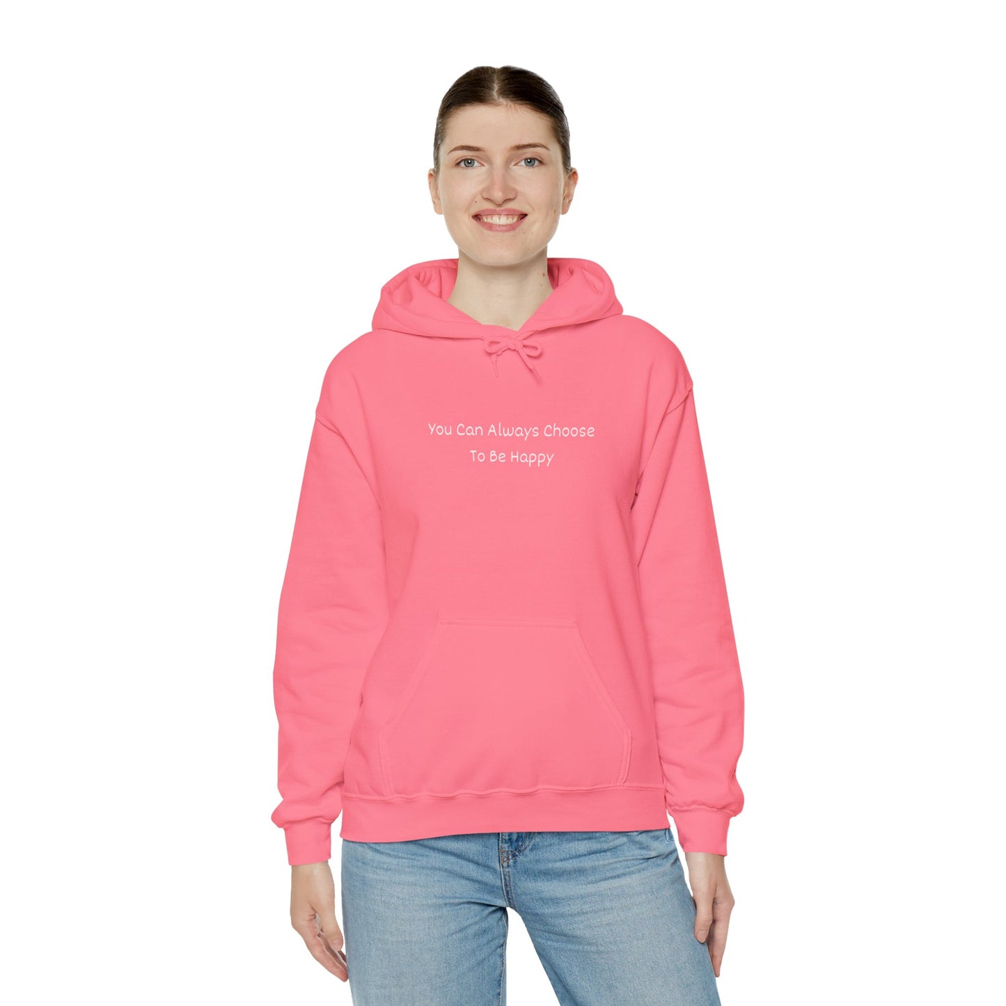 You Can Always Choose To Be Happy Unisex Heavy Blend™ Hooded Sweatshirt