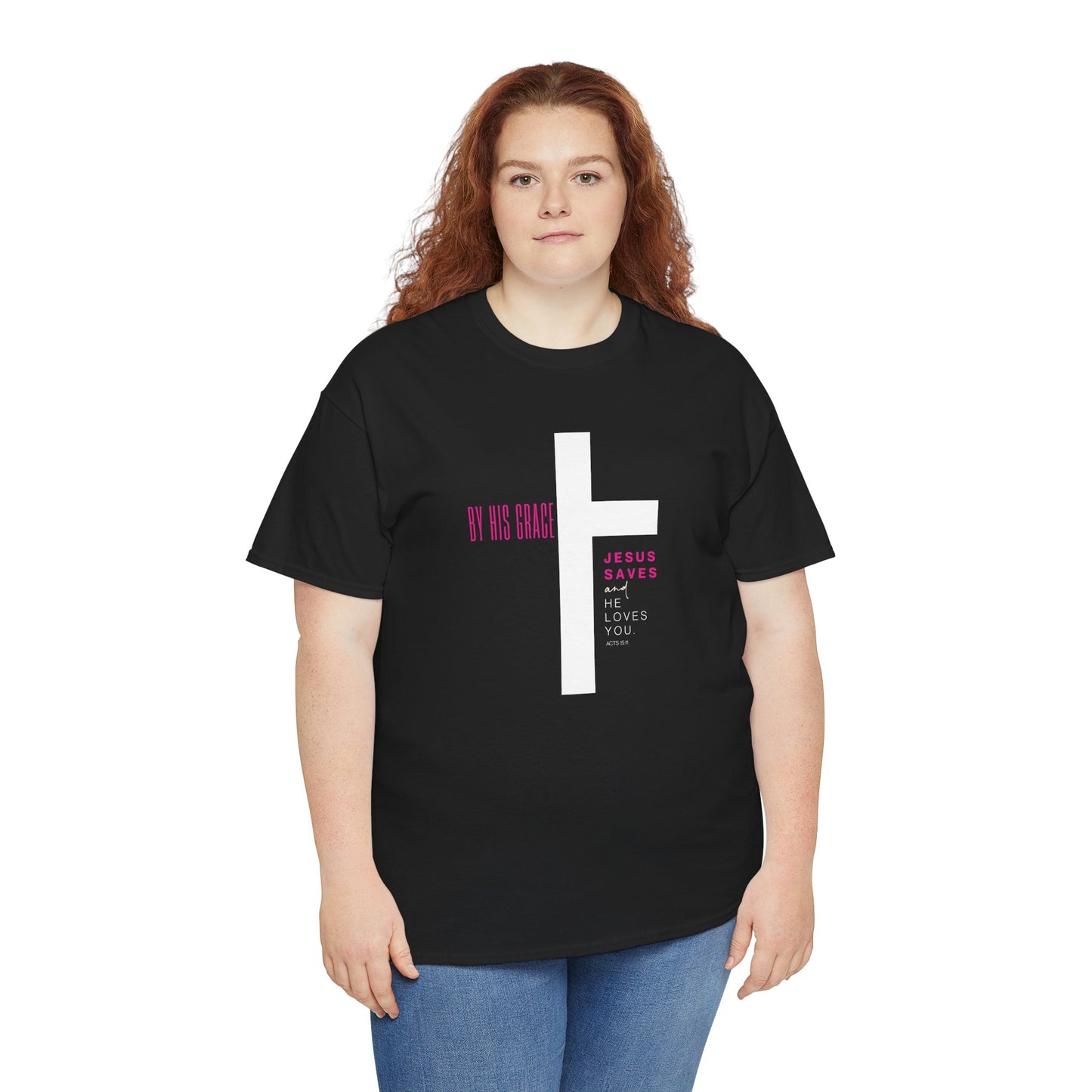 By His Grace Jesus Saves - Christian Faith Unisex Heavy Cotton Tee
