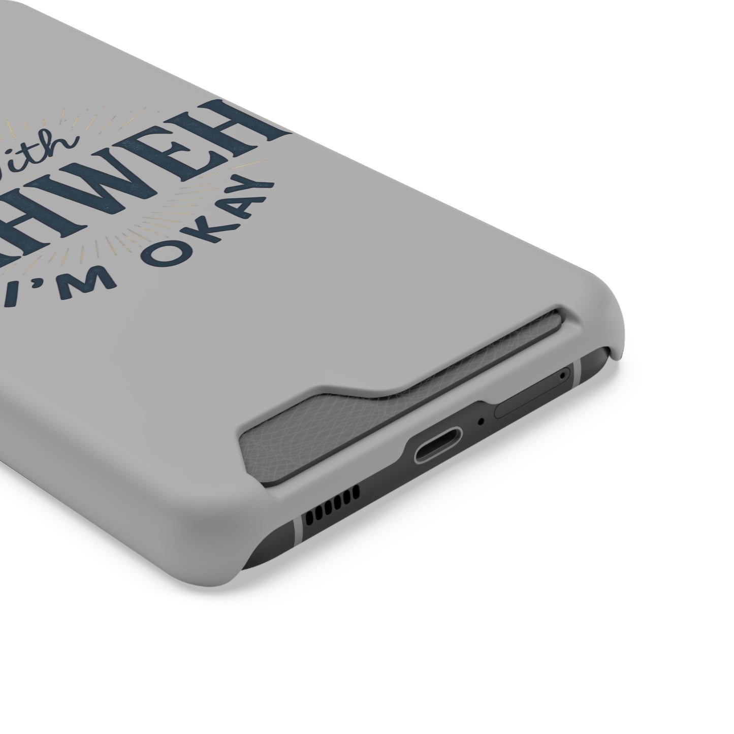“With Yahweh I’m Okay” Phone Case with Card Holder — Christian Wallet Phone Case