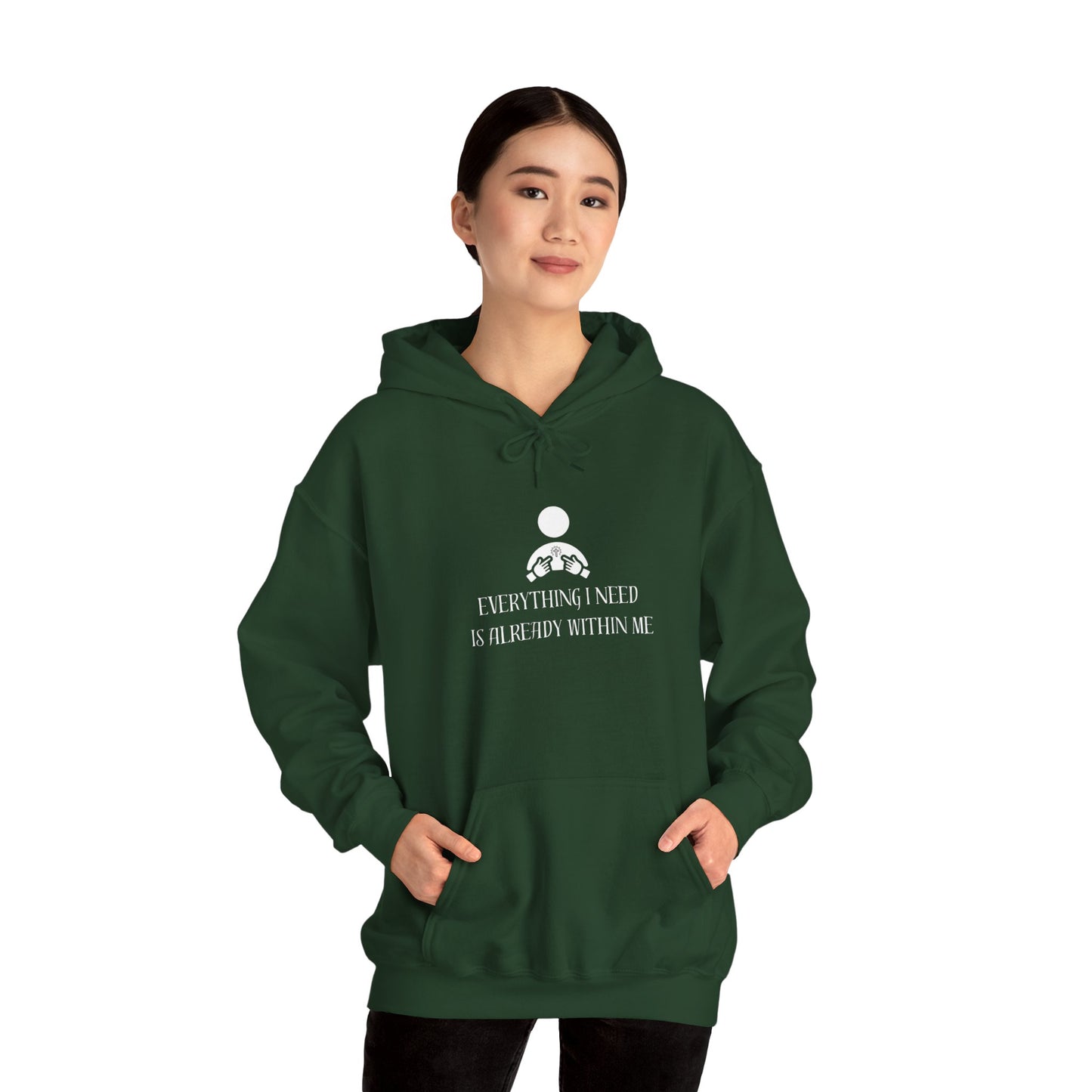 Everything I Need Is Already Within Me Unisex Heavy Blend™ Hooded Sweatshirt