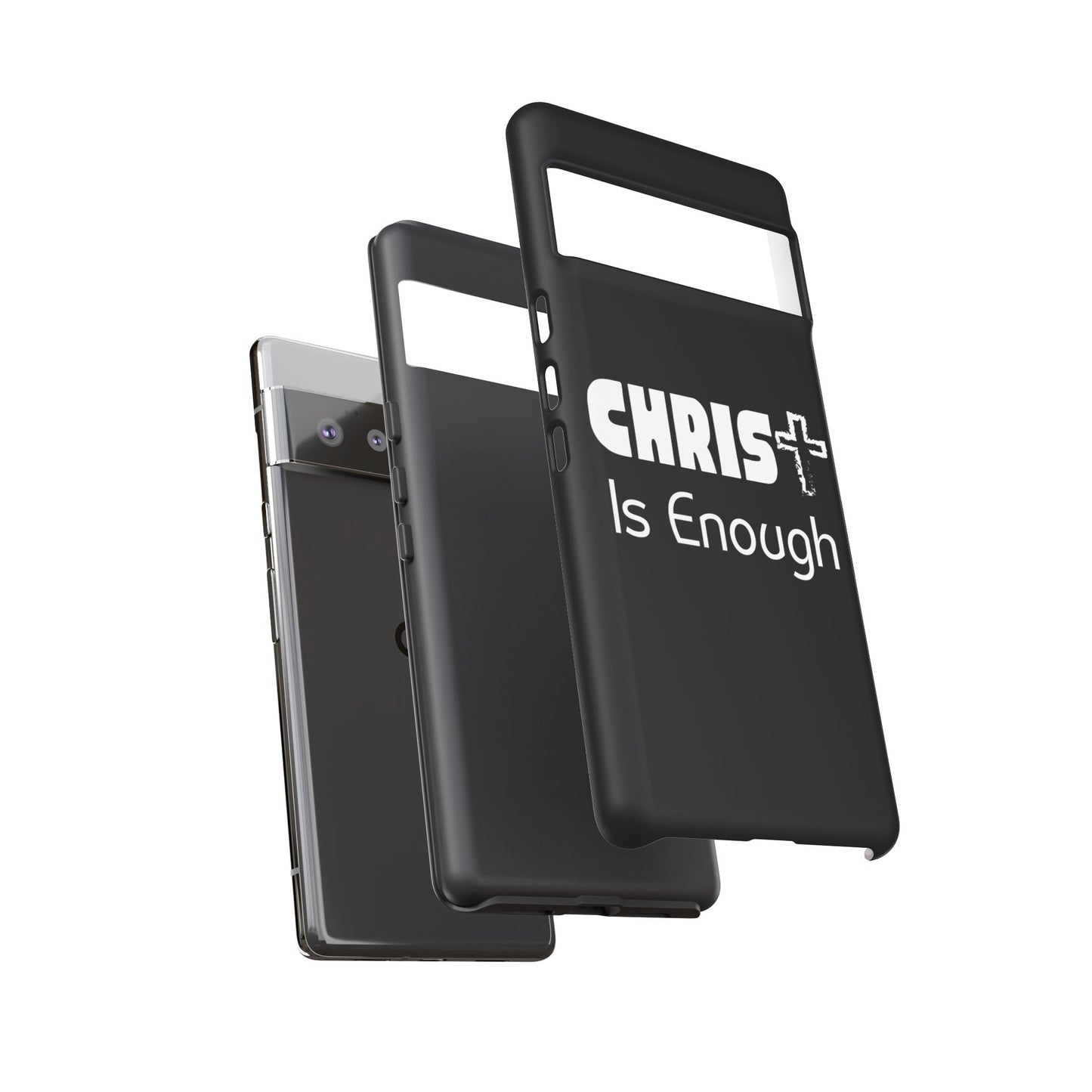 'CHRIST Is Enough' Inspirational Phone Case - Tough Cover for Faith-Loving Individuals