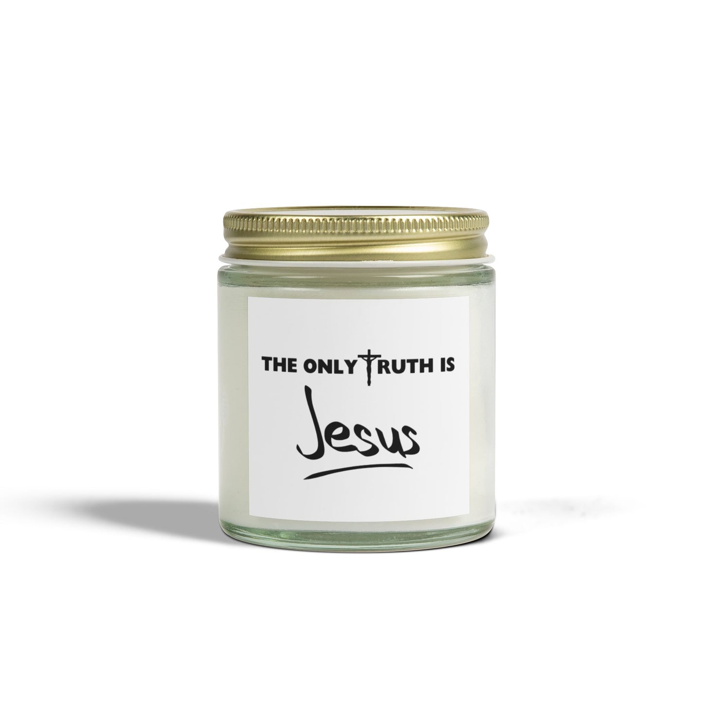 The Only Truth Is Jesus Scented Candles, Coconut Apricot Wax (4oz, 9oz)