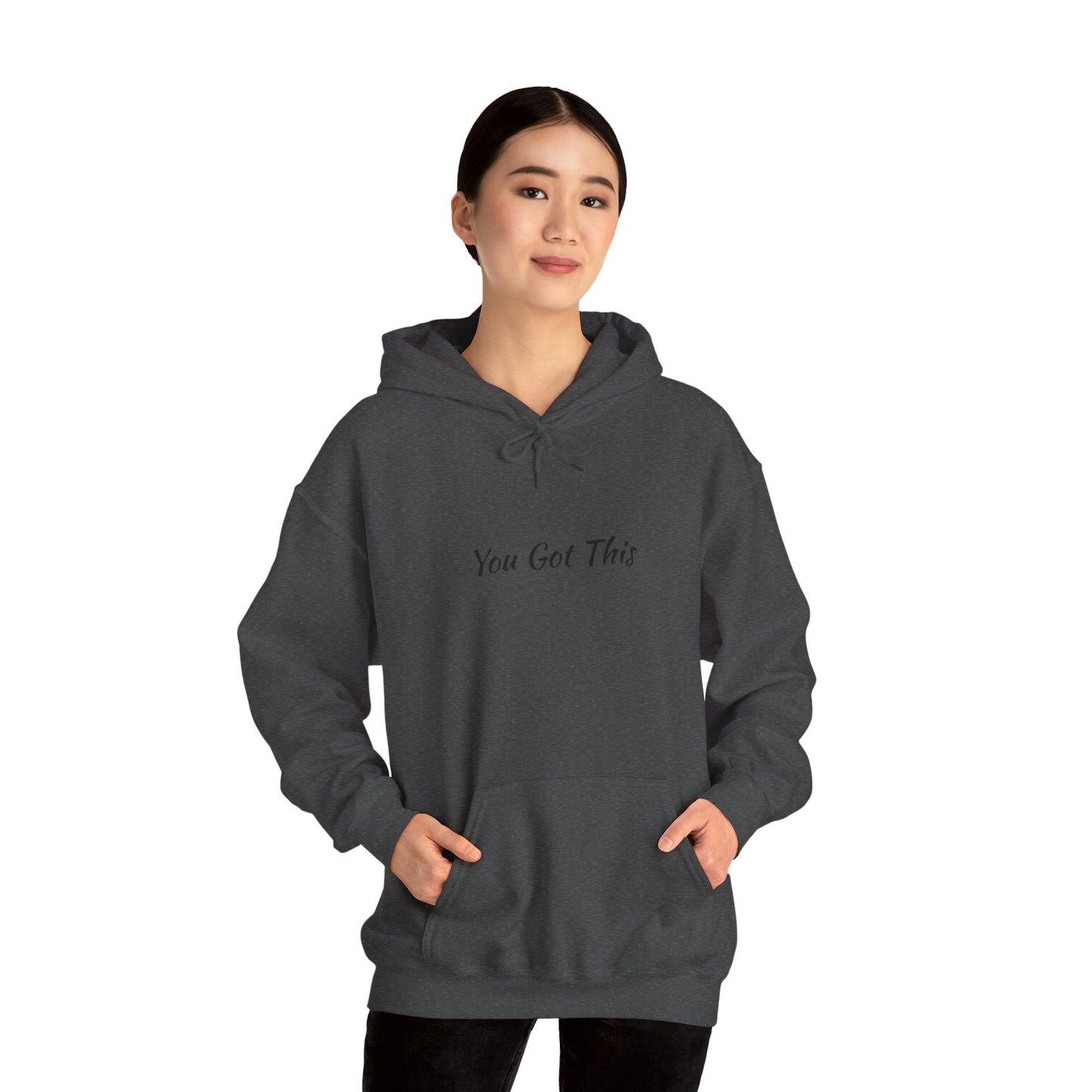 You Got This Unisex Heavy Blend™ Hooded Sweatshirt