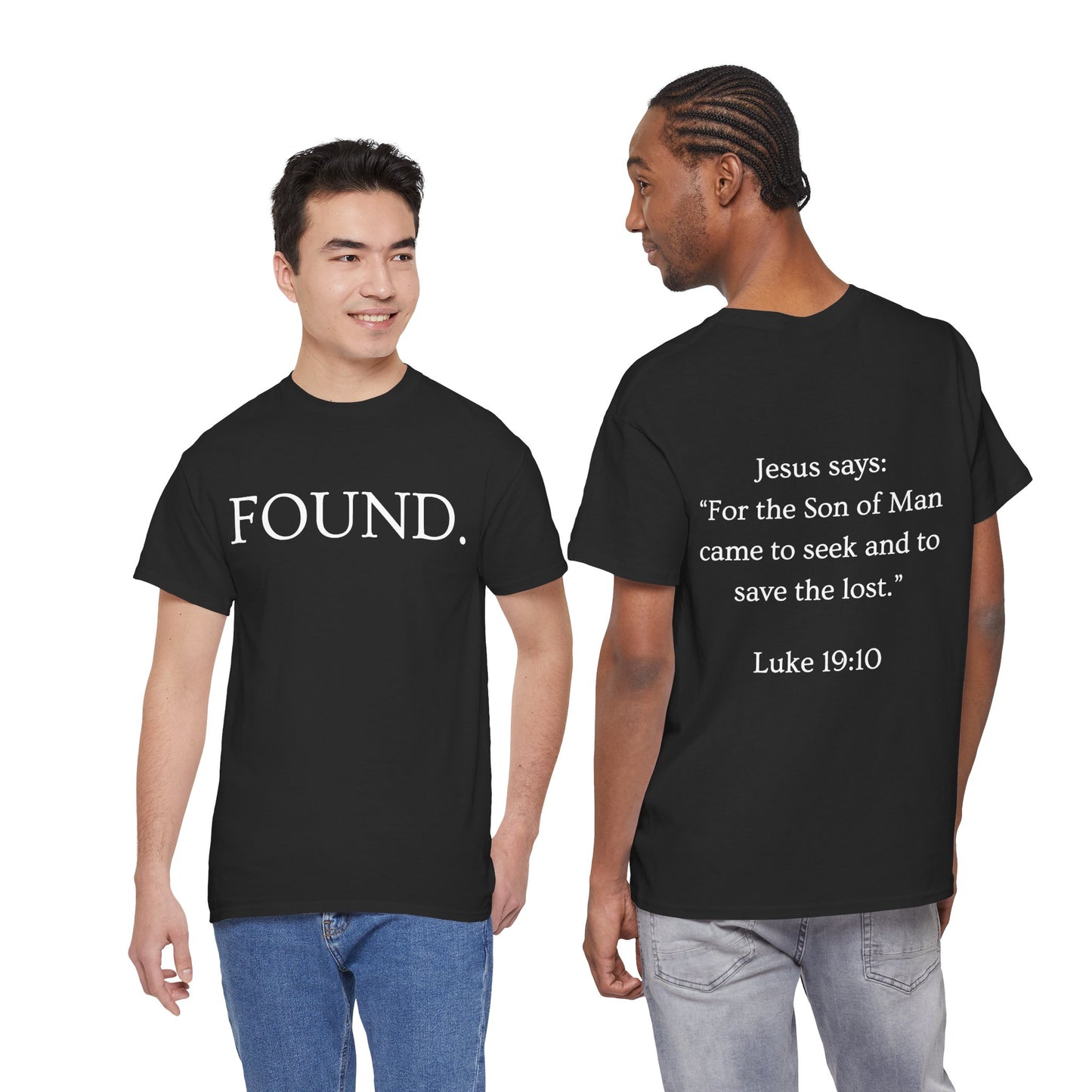 FOUND. Christian T-Shirt — Luke 19:10 Scripture Tee