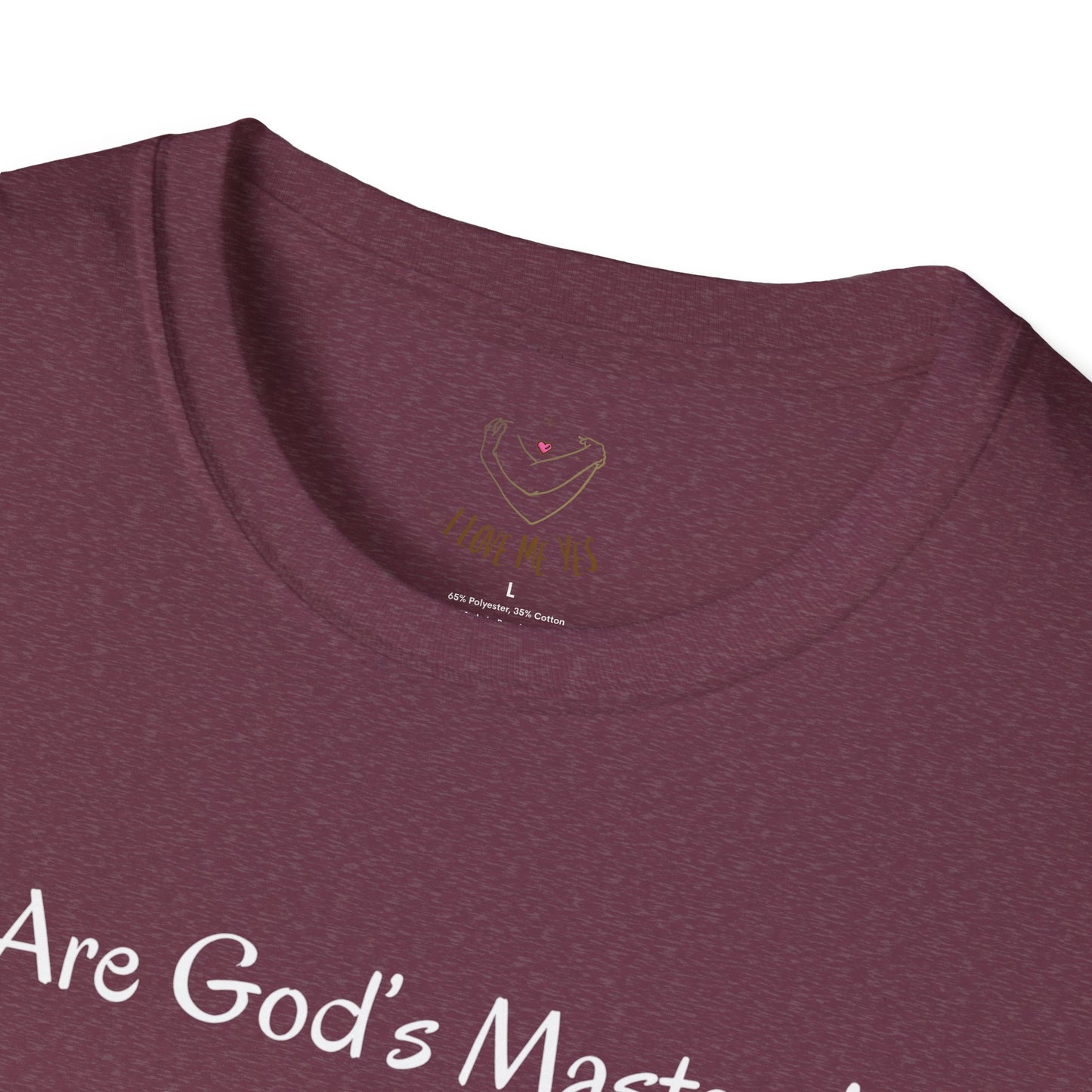 We Are God's Masterpiece - Inspirational Unisex T-Shirt