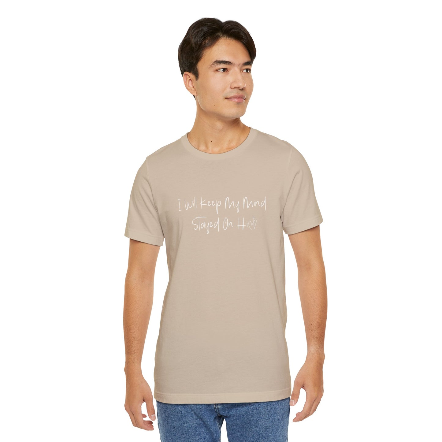 I Will Keep My Mind Stayed On Him Unisex Jersey Short Sleeve Tee