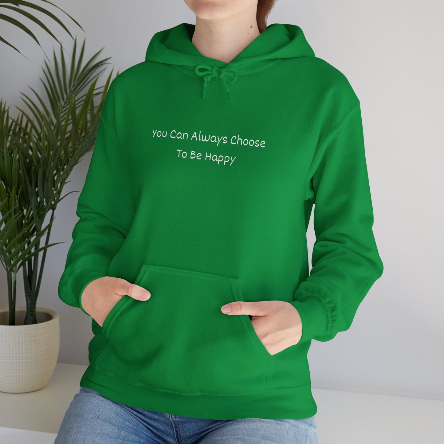 You Can Always Choose To Be Happy Unisex Heavy Blend™ Hooded Sweatshirt