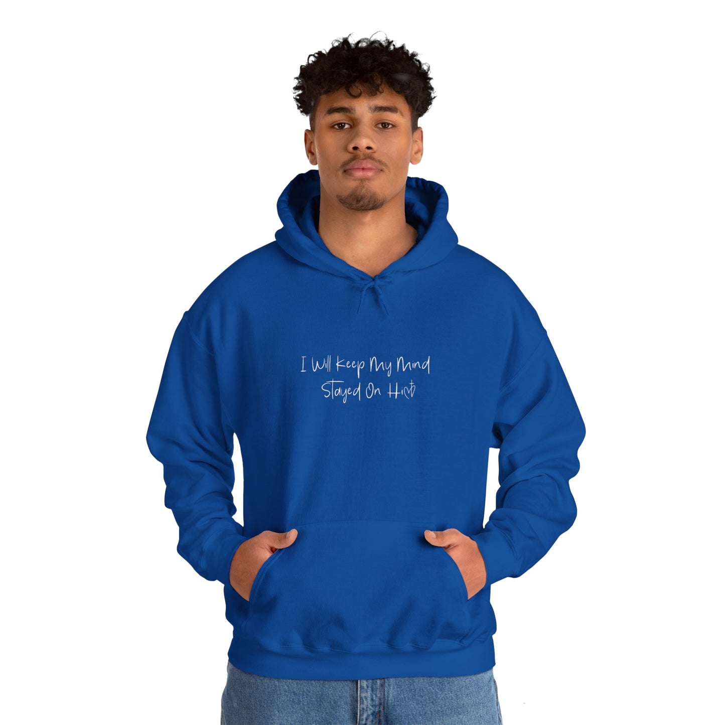 I Will Keep My Mind Stayed On Him Unisex Heavy Blend™ Hooded Sweatshirt