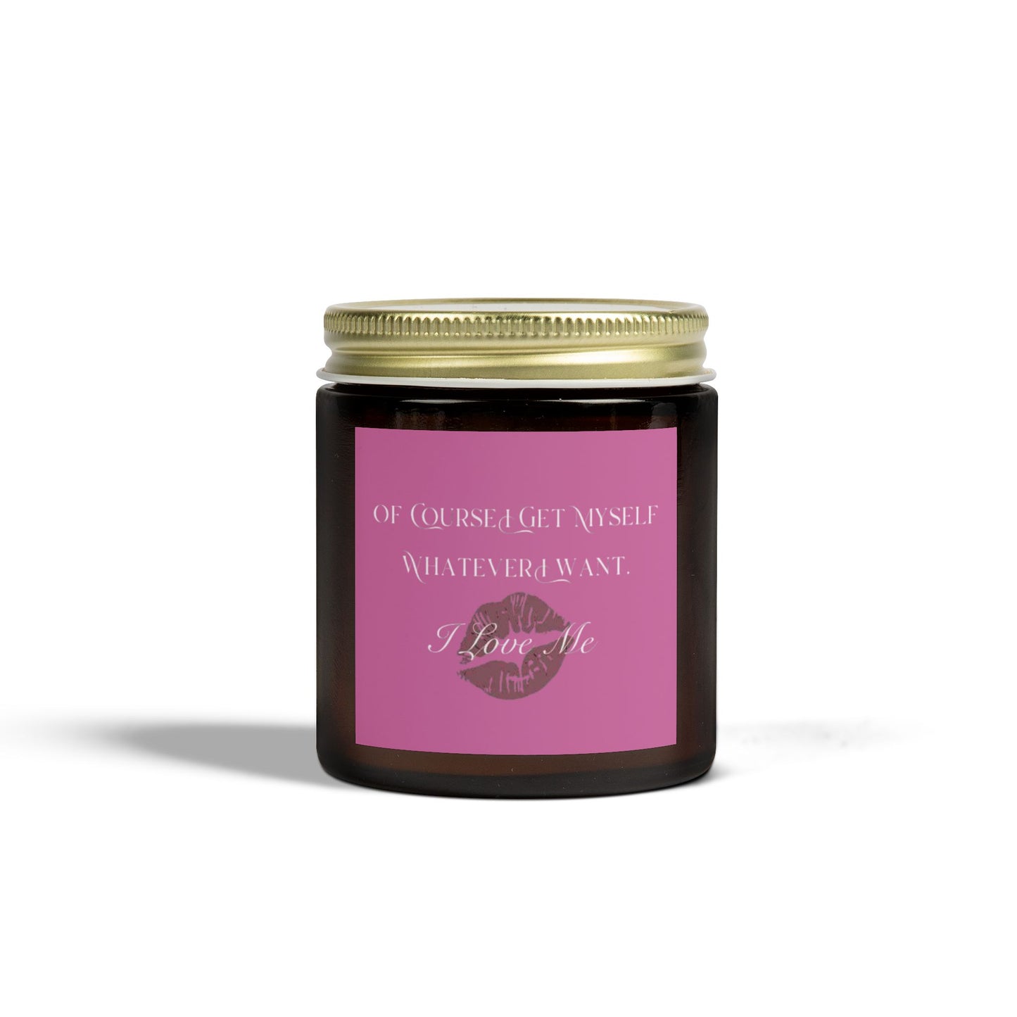 Of Course I Get Myself Whatever I Want Scented Candles, Coconut Apricot Wax (4oz, 9oz)