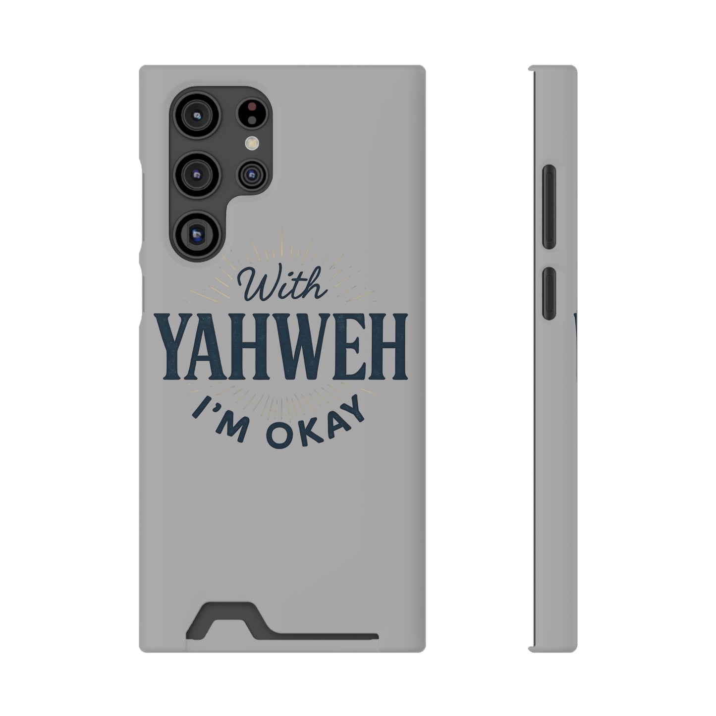 “With Yahweh I’m Okay” Phone Case with Card Holder — Christian Wallet Phone Case