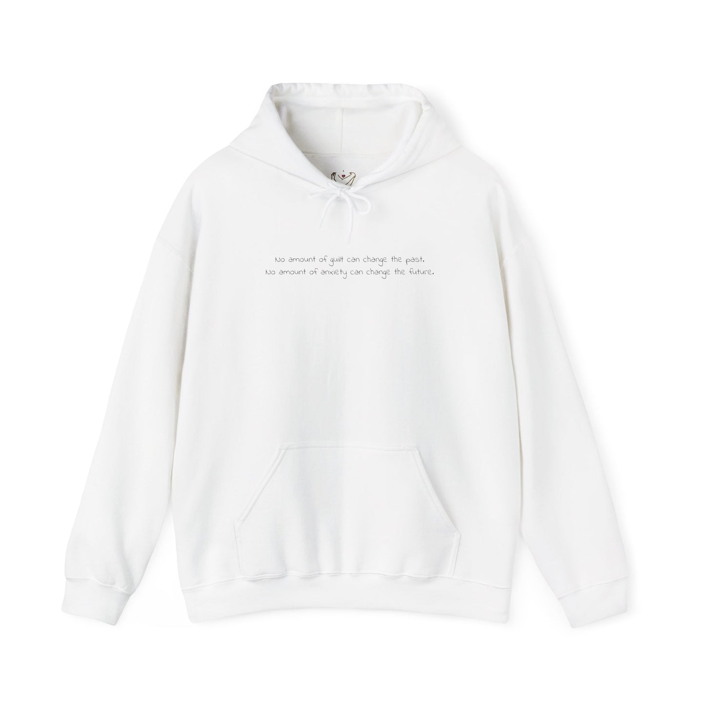 No Amount Of Guilt Can Change The Past No Amount Of Anxiety Can Change The Future Unisex Heavy Blend™ Hooded Sweatshirt