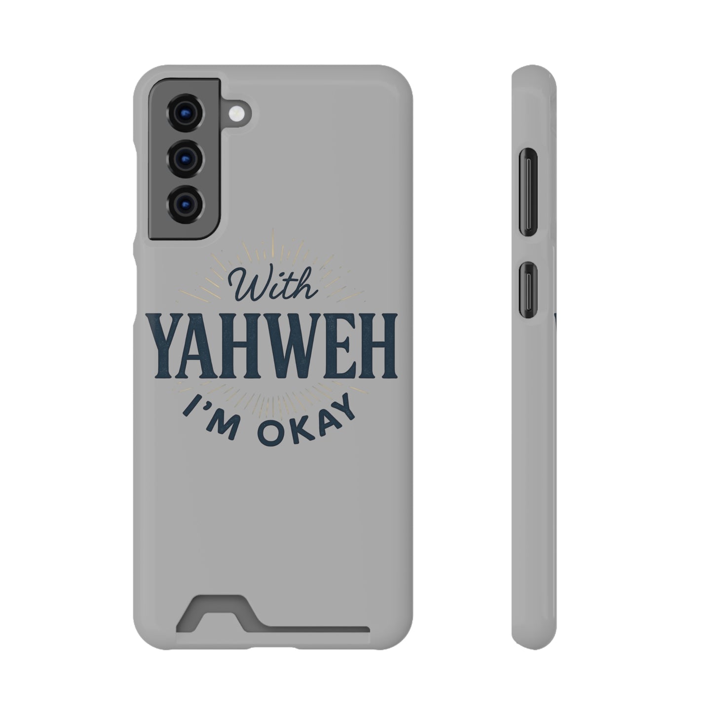 “With Yahweh I’m Okay” Phone Case with Card Holder — Christian Wallet Phone Case