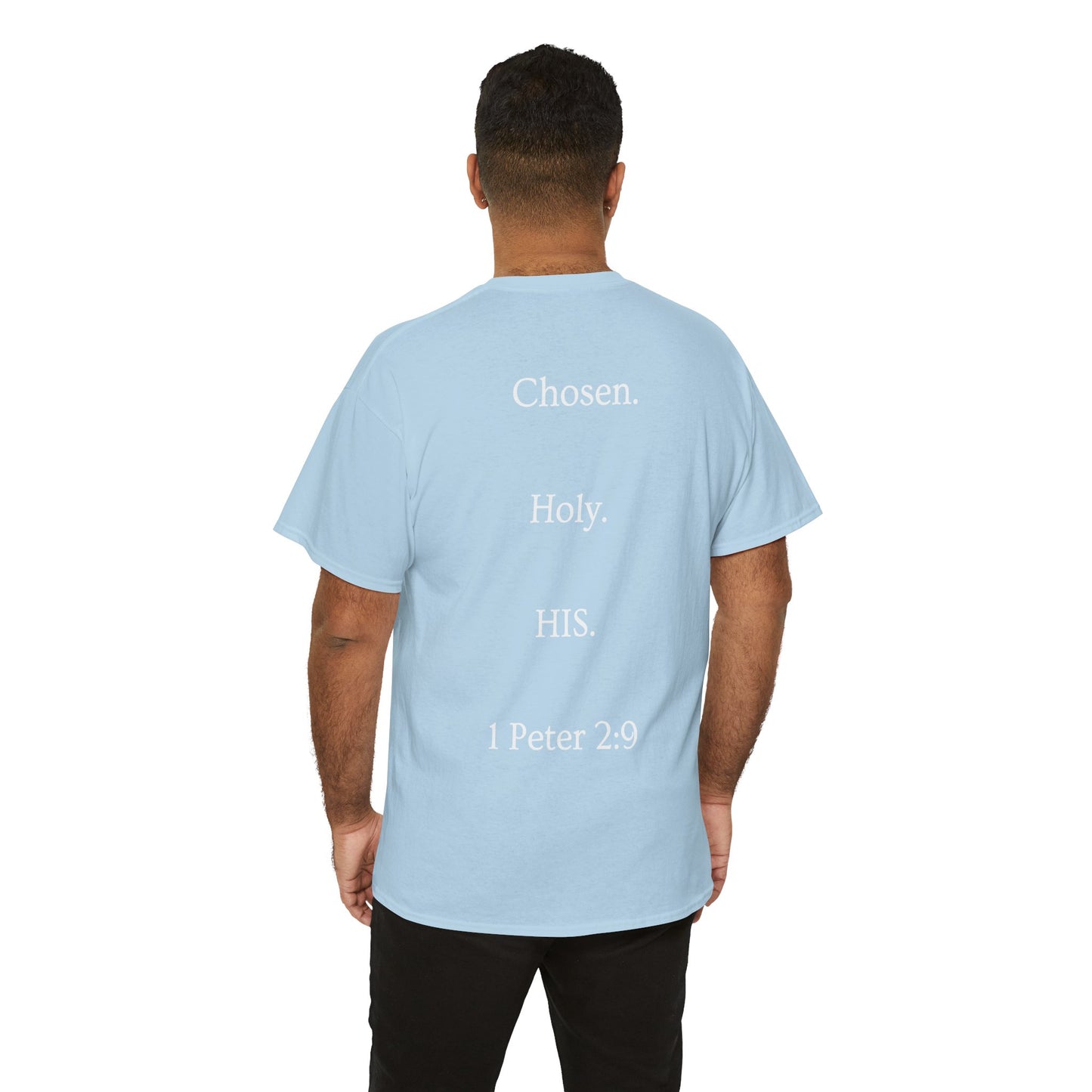 Chosen Christian T-Shirt — "CHOSEN." Front with 1 Peter 2:9 Back