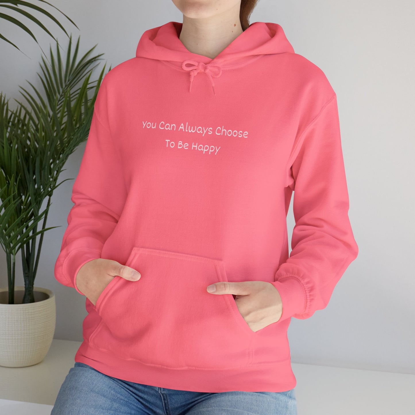 You Can Always Choose To Be Happy Unisex Heavy Blend™ Hooded Sweatshirt