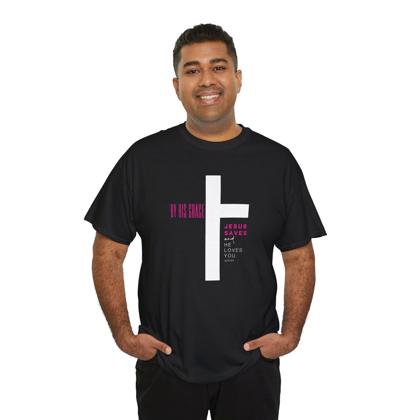By His Grace Jesus Saves - Christian Faith Unisex Heavy Cotton Tee