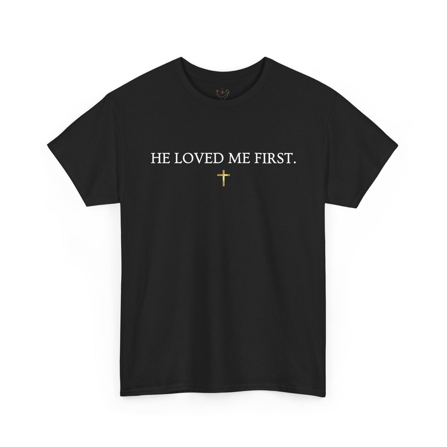 "He Loved Me First" Christian Tee — Cotton Shirt (1 John 4:19)