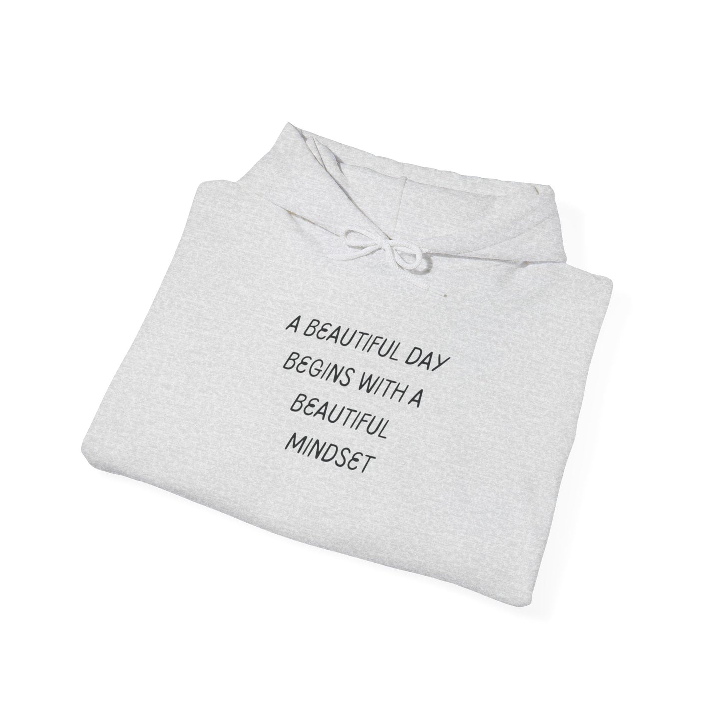 A Beautiful Day Begins With A Beautiful Mindset Unisex Heavy Blend™ Hooded Sweatshirt