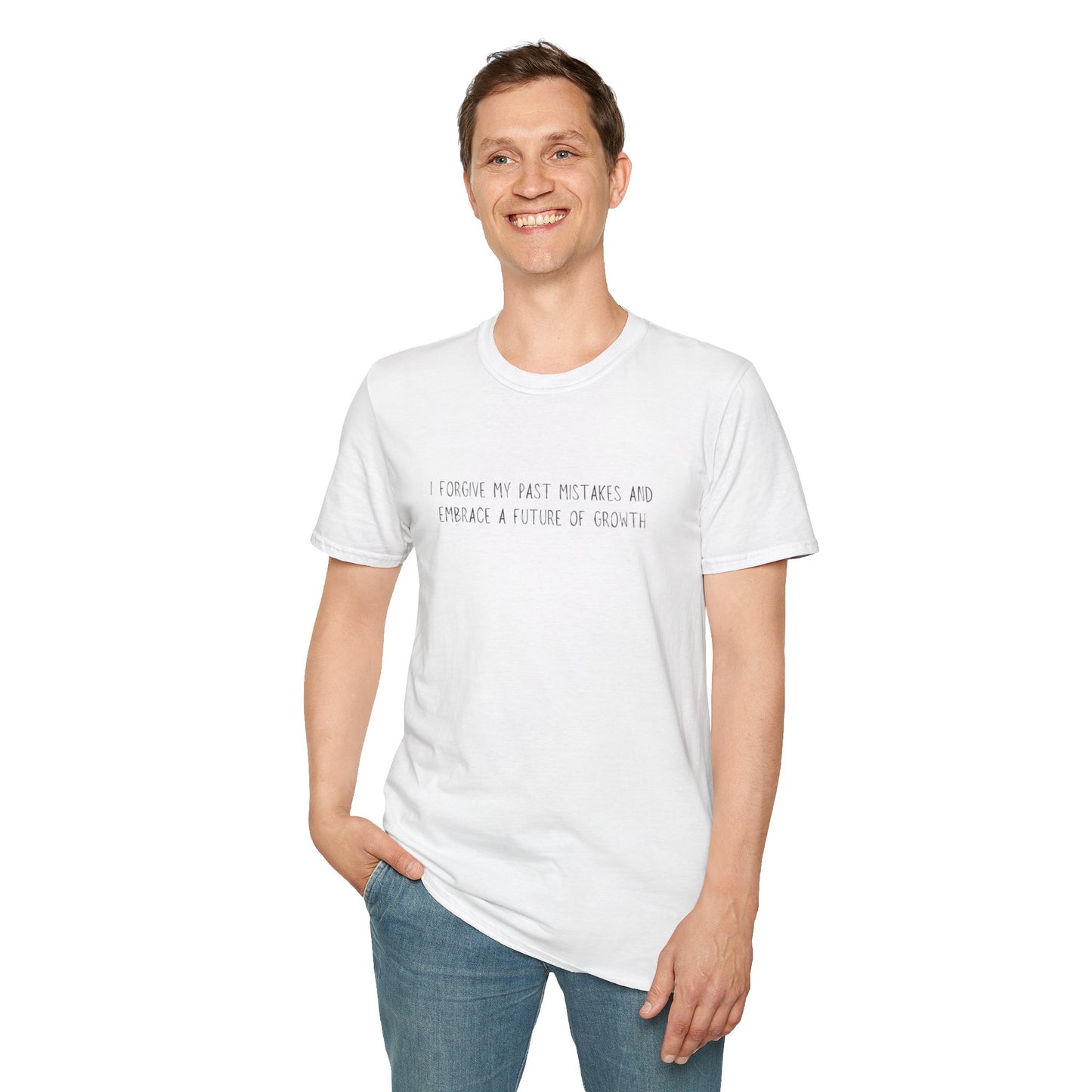 I Forgive My Past Mistakes And Embrace A Future Of Growth Unisex Softstyle T-Shirt