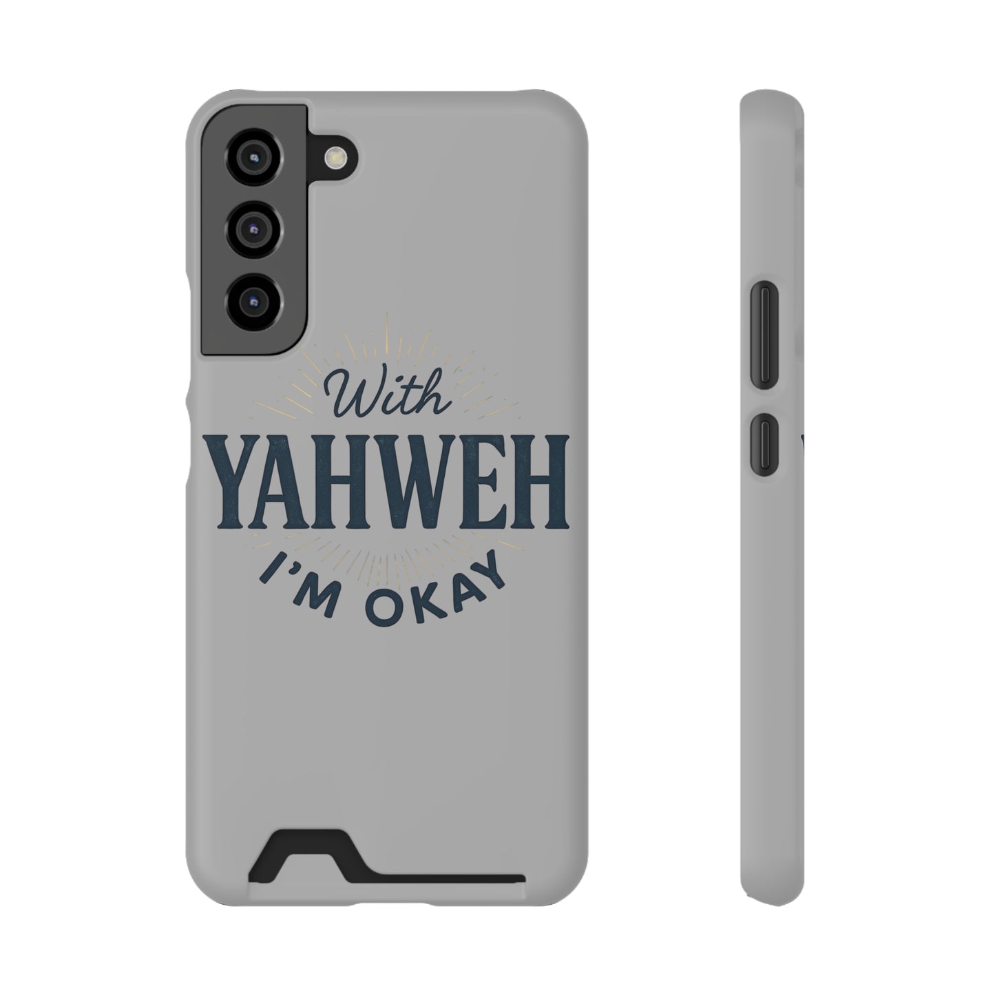 “With Yahweh I’m Okay” Phone Case with Card Holder — Christian Wallet Phone Case