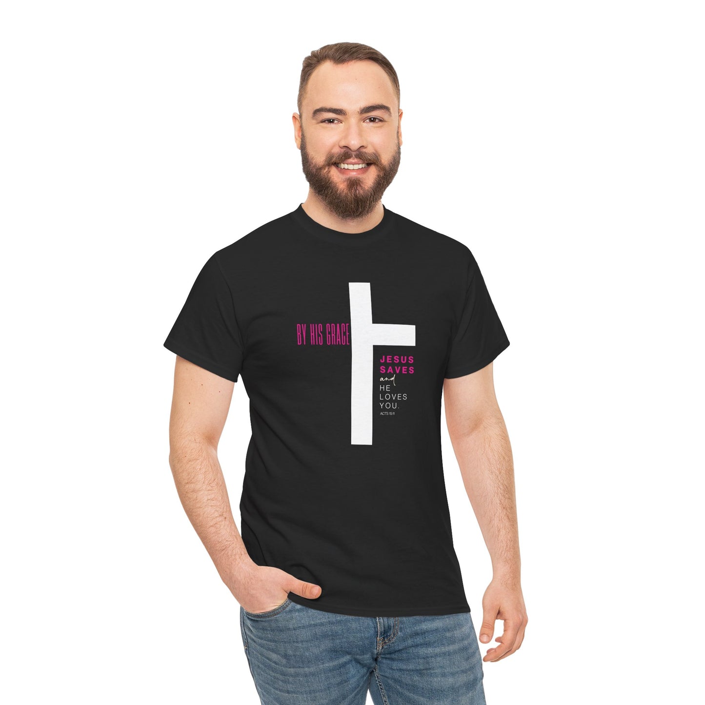 By His Grace Jesus Saves - Christian Faith Unisex Heavy Cotton Tee