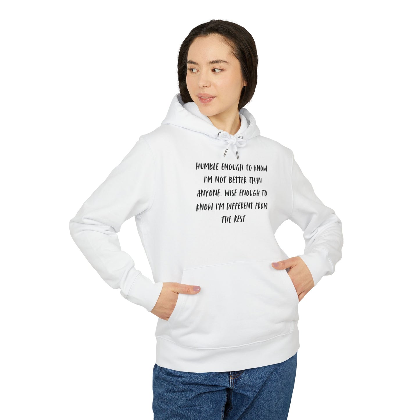 Humble Enough To Know I'm Not Better Than Anyone Unisex Cruiser 2.0 Hoodie