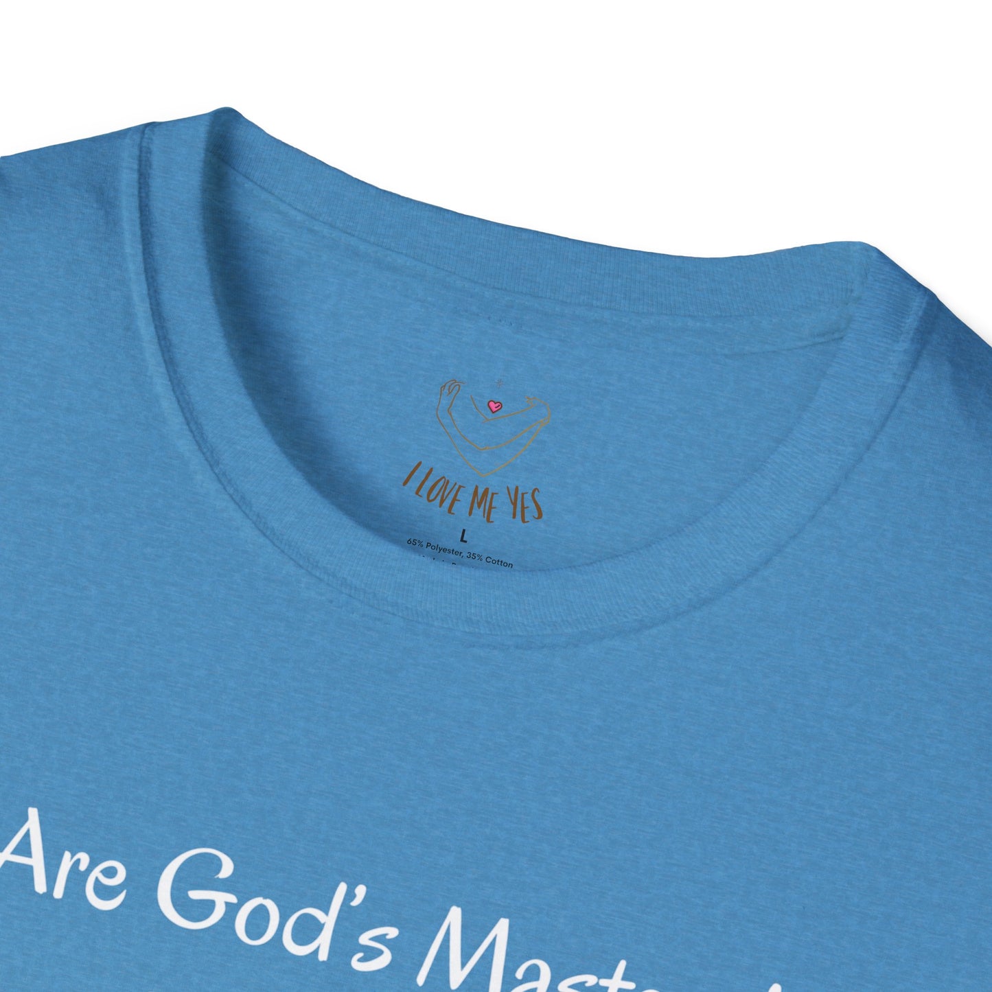 We Are God's Masterpiece - Inspirational Unisex T-Shirt