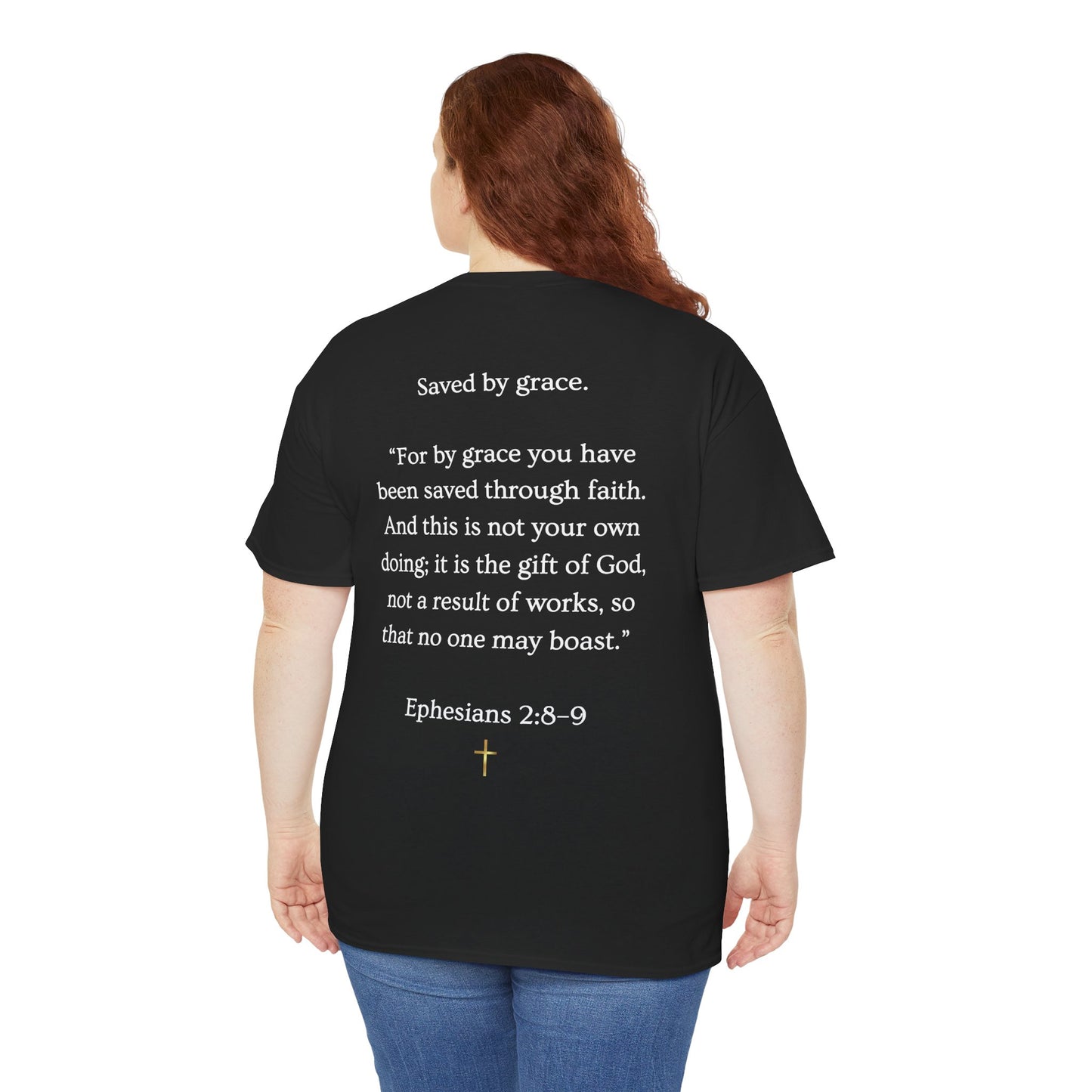 Never Earned It T‑Shirt — Christian Faith Tee with Ephesians 2:8‑9 Verse