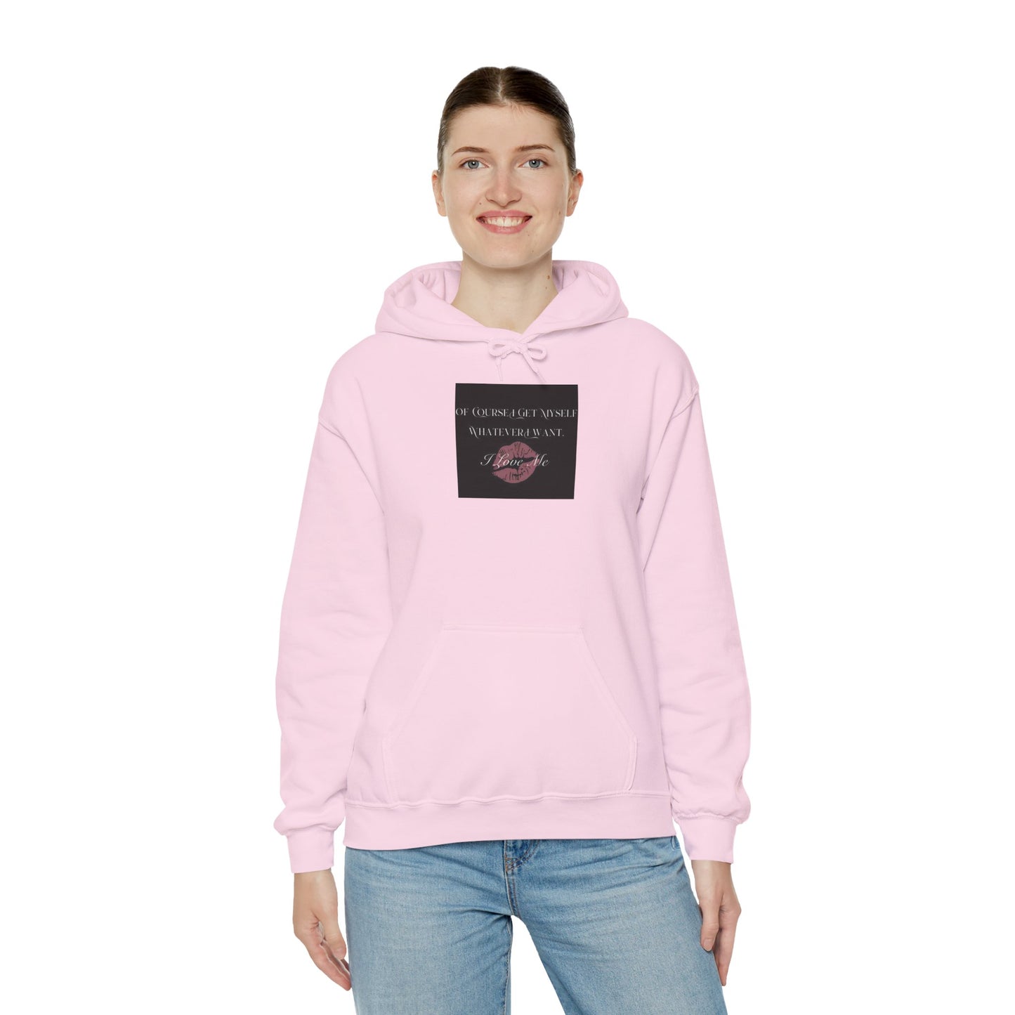 Of Course I Get Myself Whatever I Want I Love Me Unisex Heavy Blend™ Hooded Sweatshirt