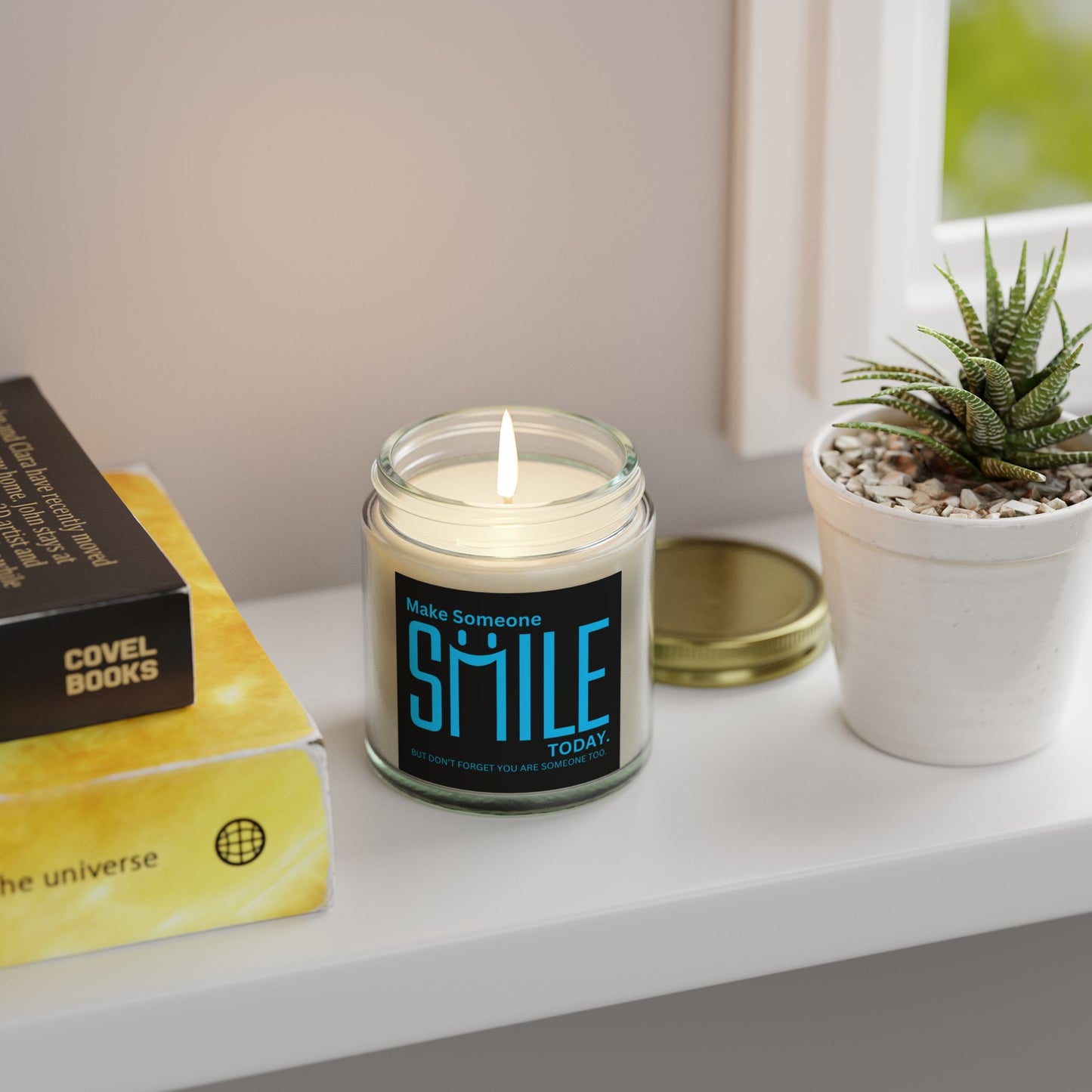 Make Someone Smile Today But Don’t Forget You Are Someone Too Scented Candles, Coconut Apricot Wax (4oz, 9oz)