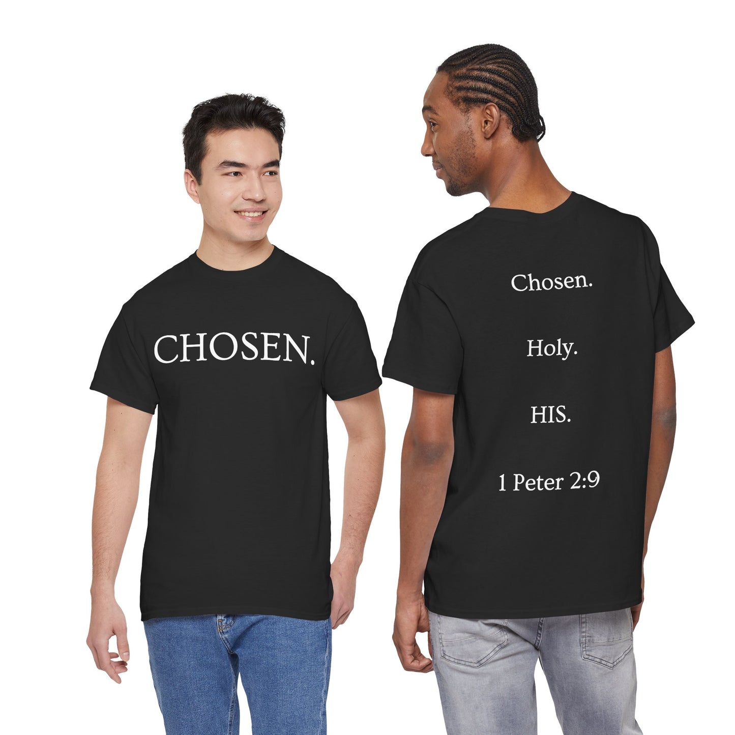 Chosen Christian T-Shirt — "CHOSEN." Front with 1 Peter 2:9 Back