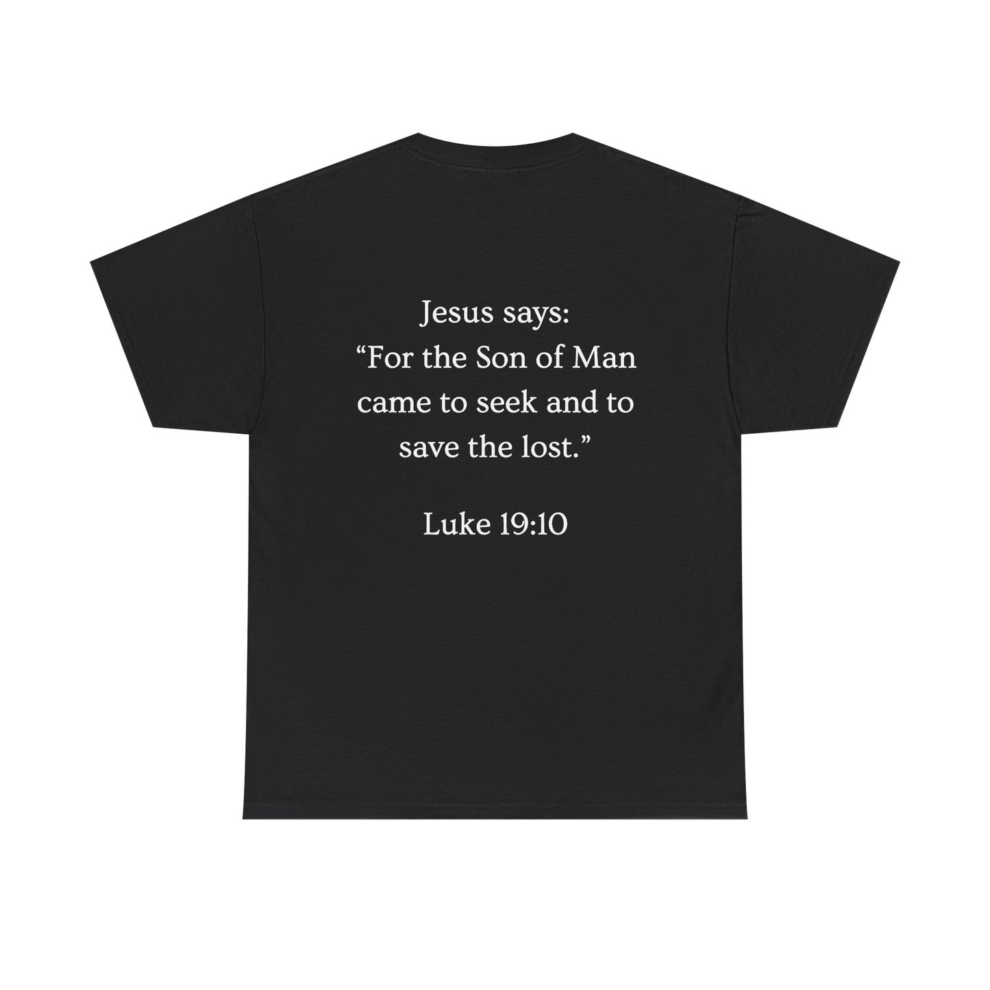 FOUND. Christian T-Shirt — Luke 19:10 Scripture Tee