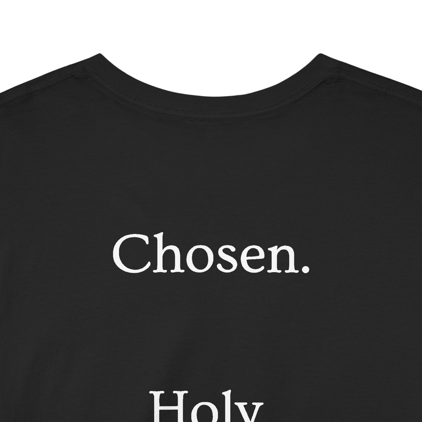 Chosen Christian T-Shirt — "CHOSEN." Front with 1 Peter 2:9 Back