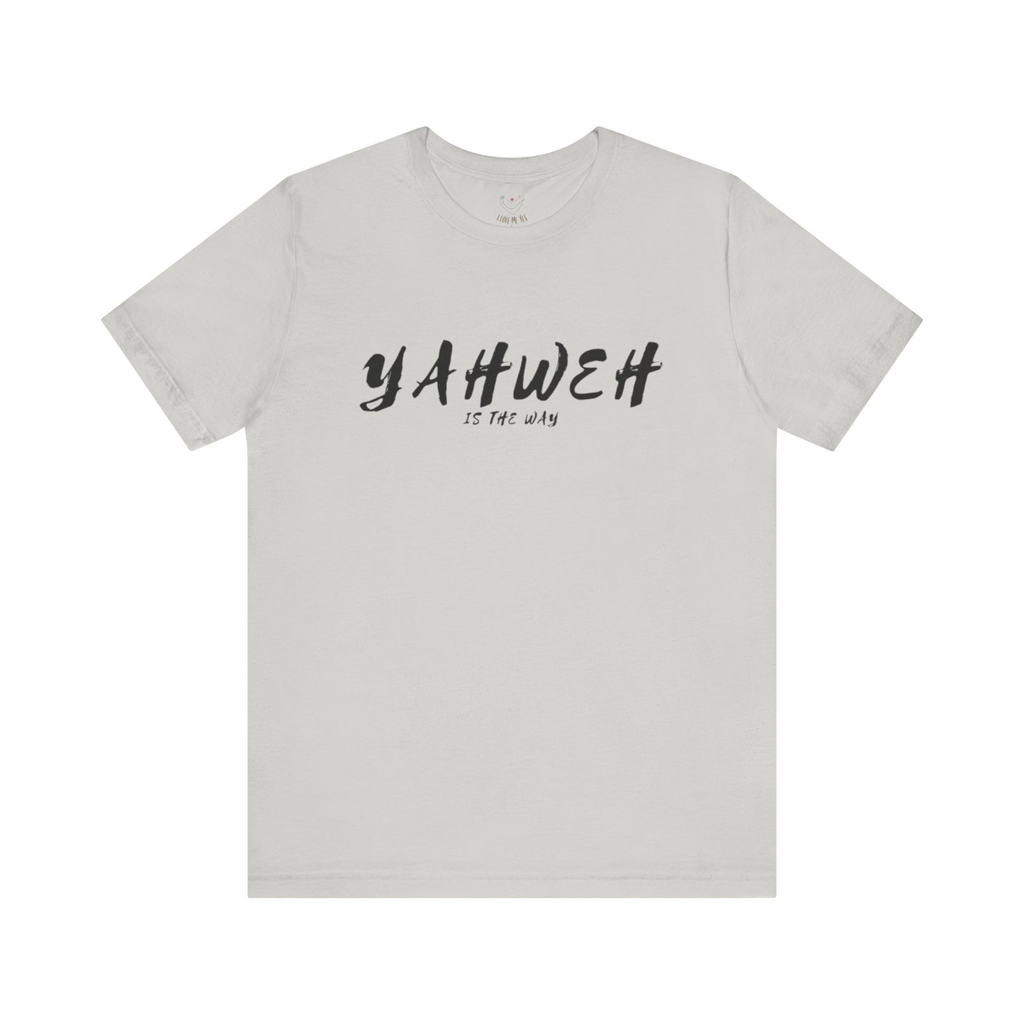 Yahweh Is the Way Unisex Jersey Short Sleeve Tee