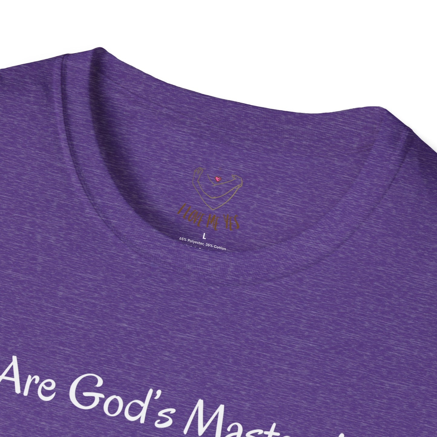 We Are God's Masterpiece - Inspirational Unisex T-Shirt