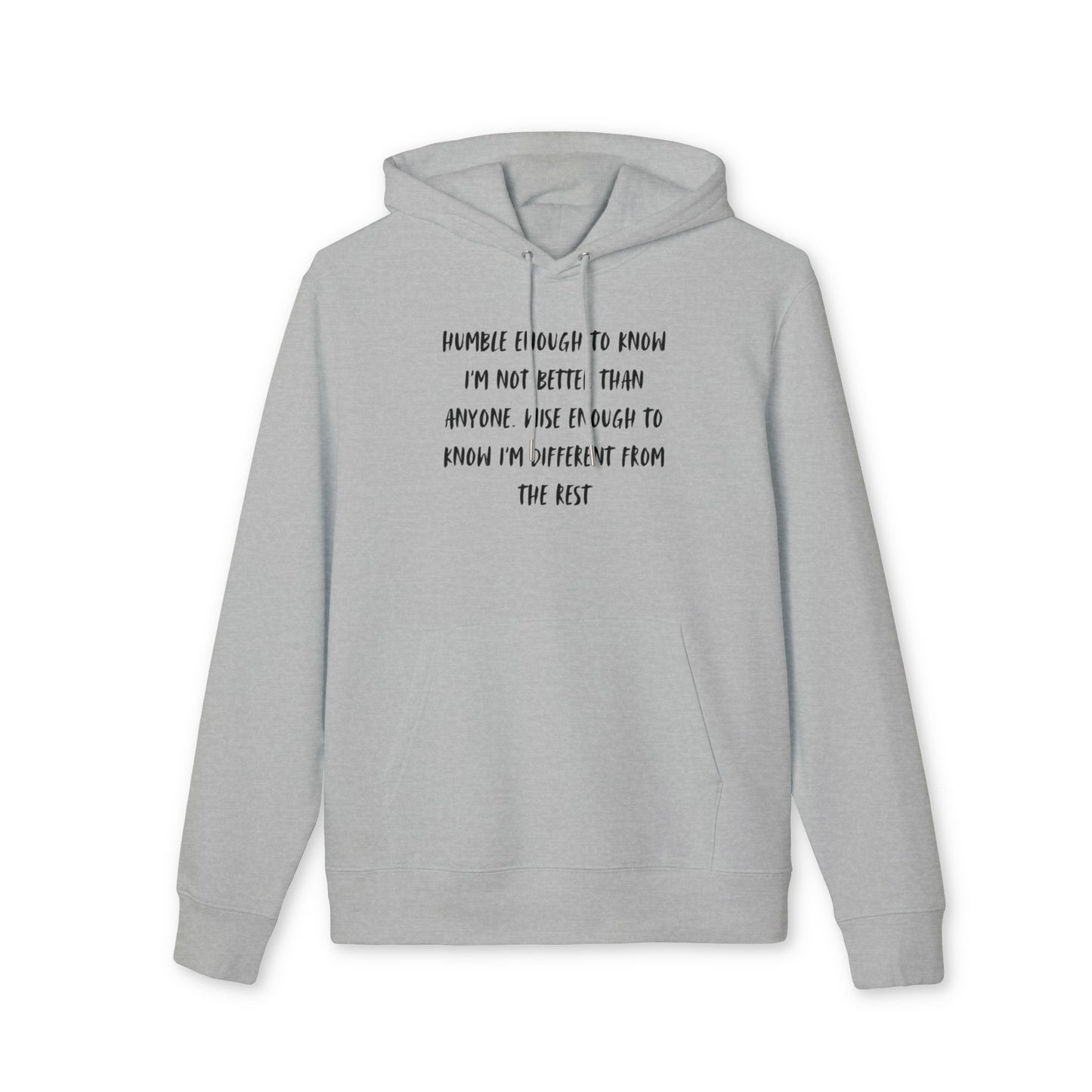 Humble Enough To Know I'm Not Better Than Anyone Unisex Cruiser 2.0 Hoodie
