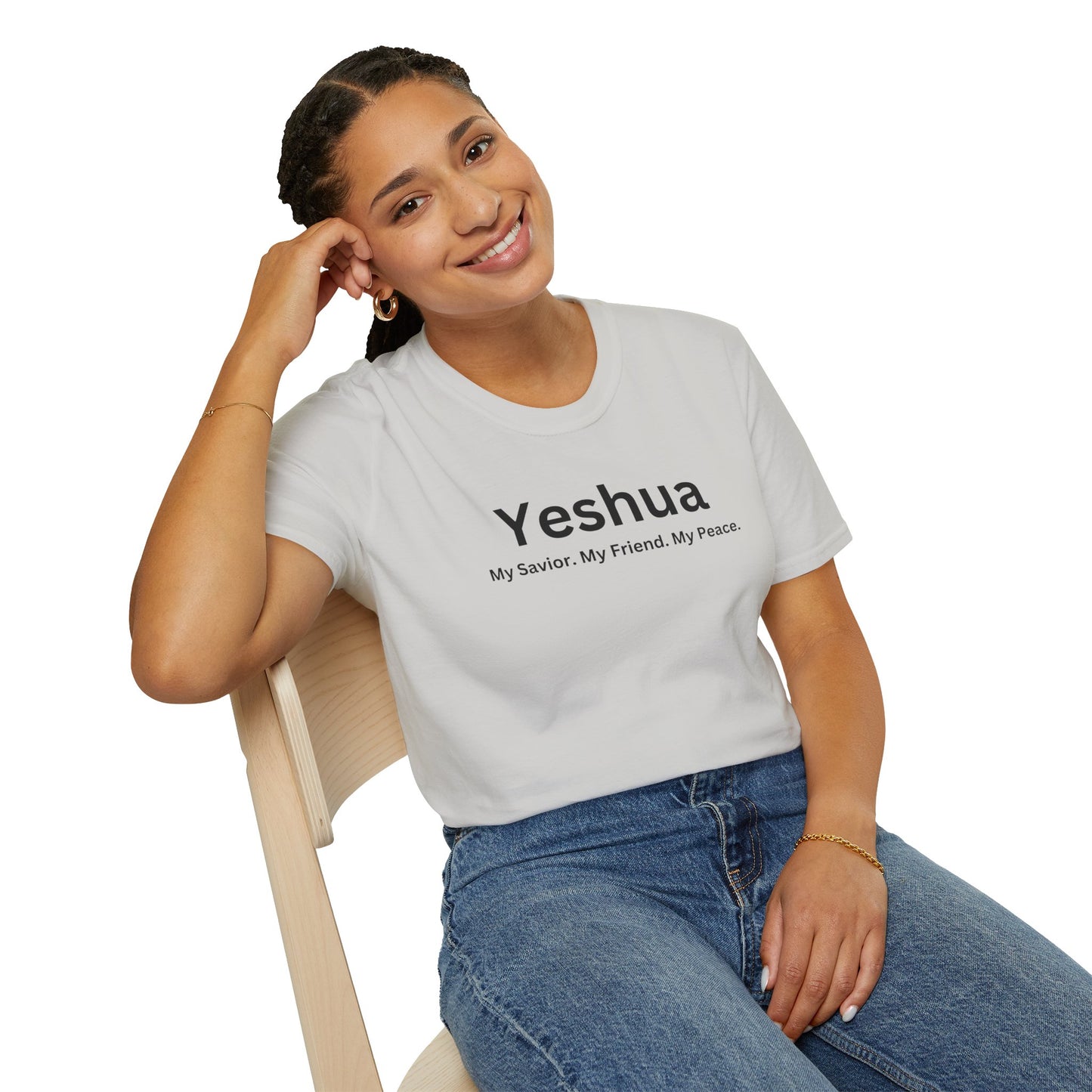 'Yeshua: My Savior. My Friend. My Peace.  Inspirational Unisex Softstyle T-Shirt