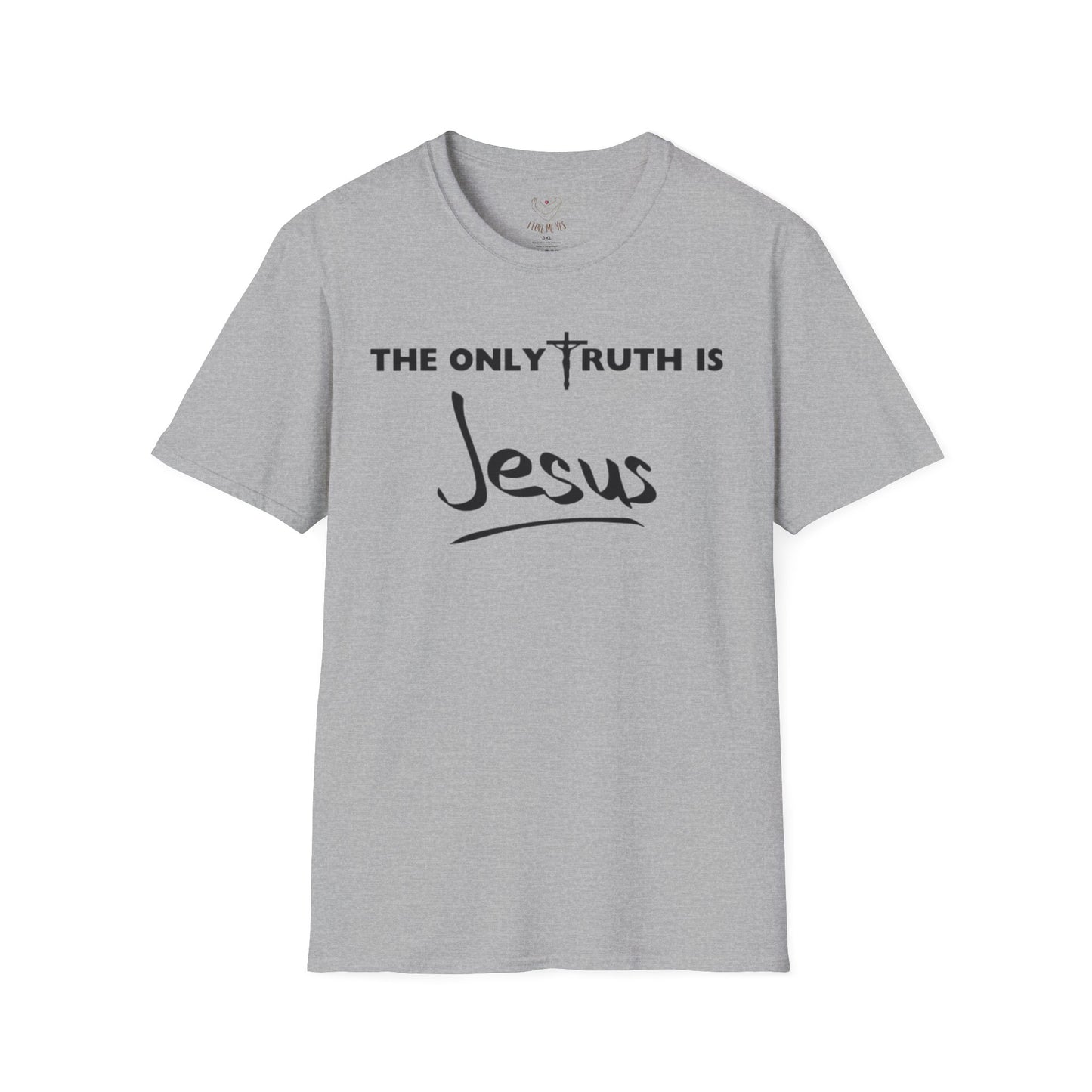 The Only Truth Is Jesus Unisex Softstyle T-Shirt