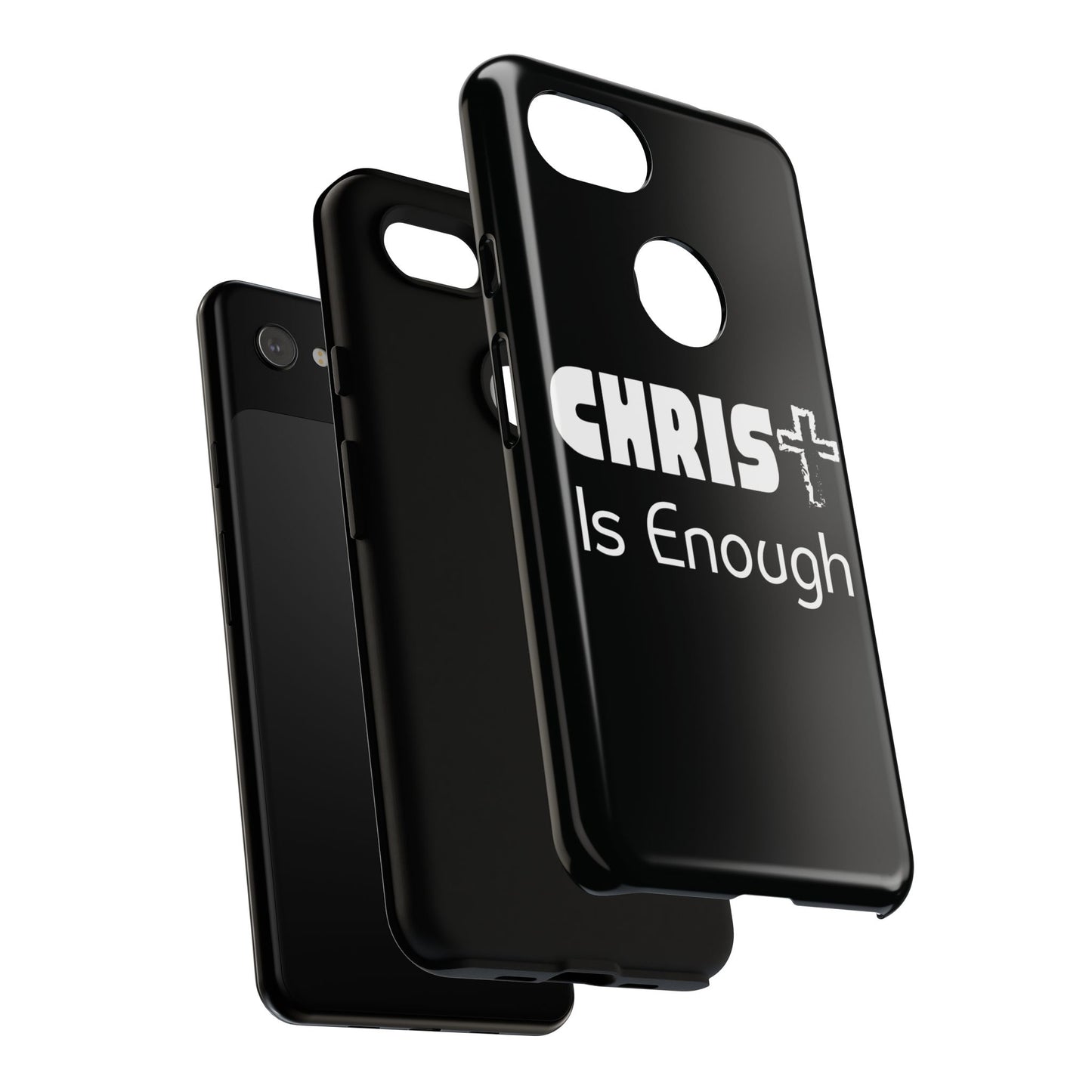 'CHRIST Is Enough' Inspirational Phone Case - Tough Cover for Faith-Loving Individuals